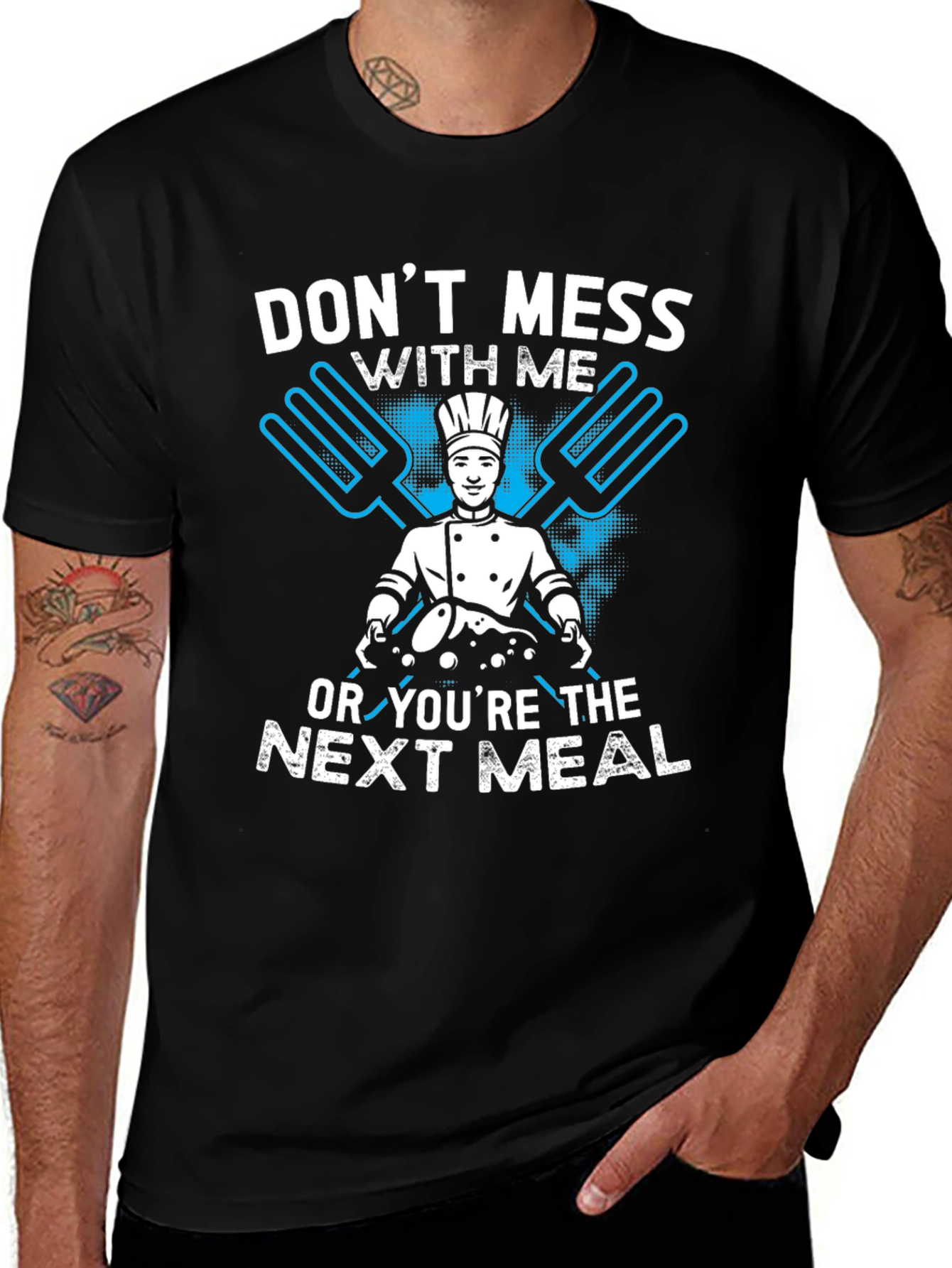 Dont Mess With Me Chef Graphic T-Shirt