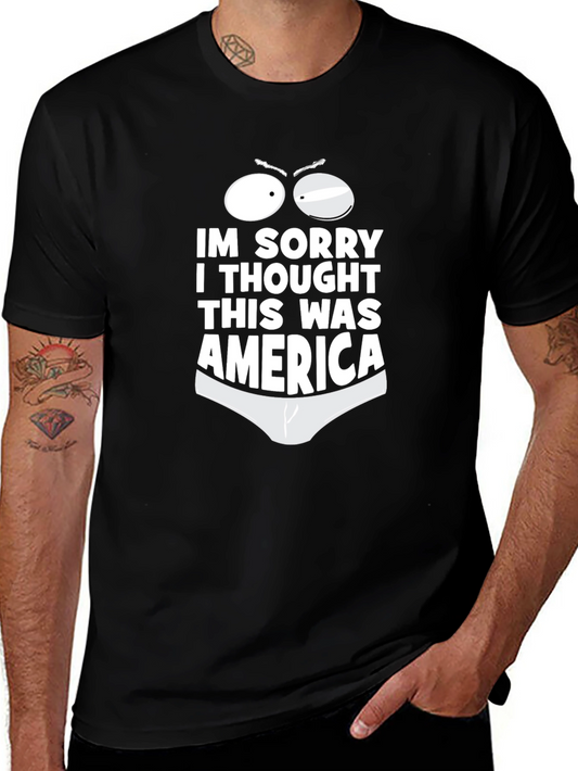Funny America T-Shirt: I Thought This Was America Tee