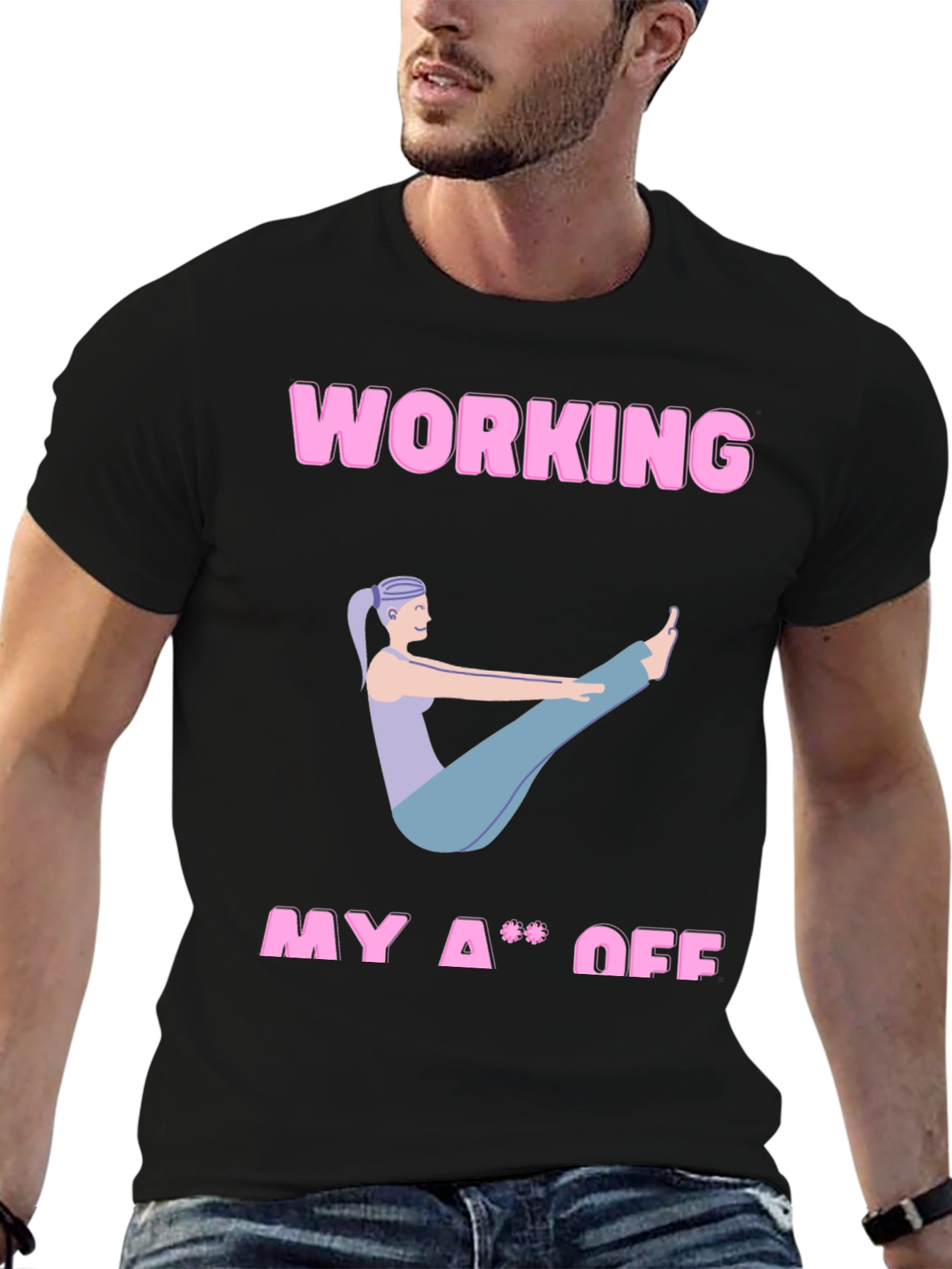 Working My A** Off Yoga T-Shirt
