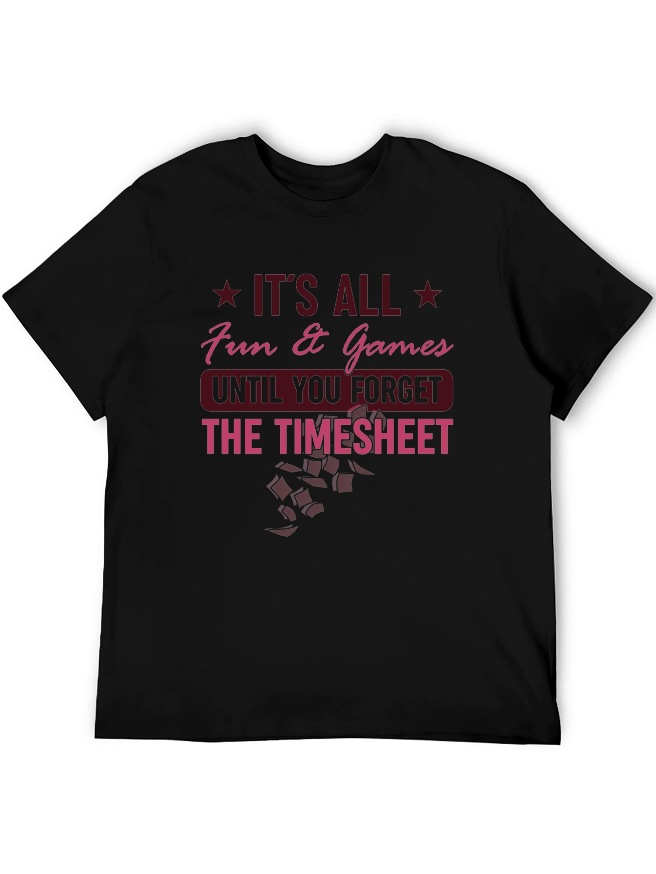 Fun & Games Timesheet T-Shirt