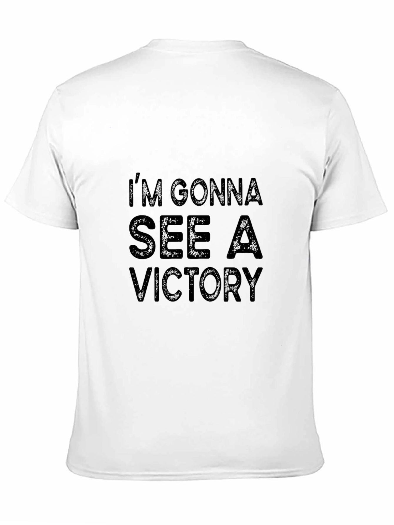 Im Gonna See a Victory T-Shirt Black