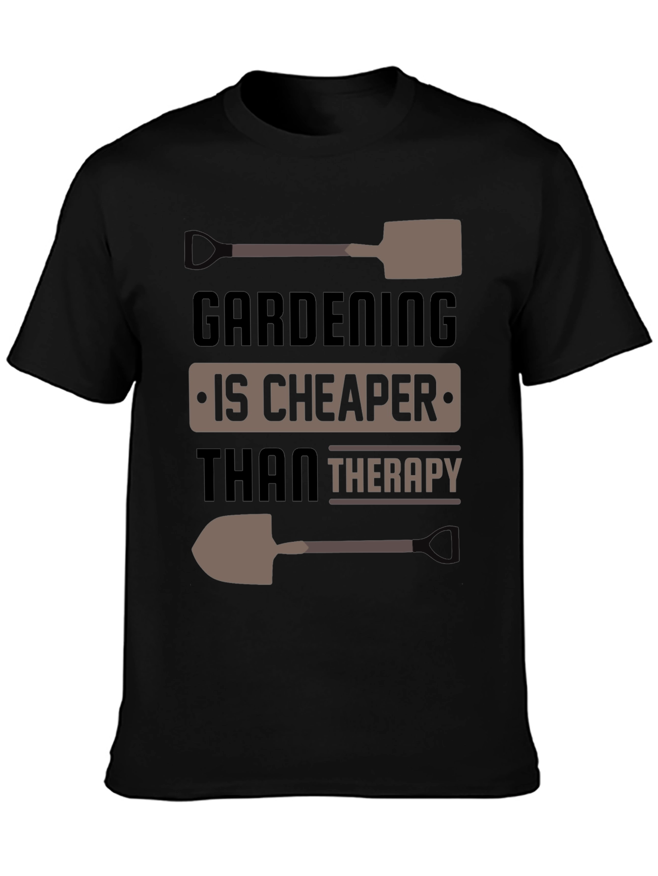 Gardening is Cheaper Than Therapy T-Shirt