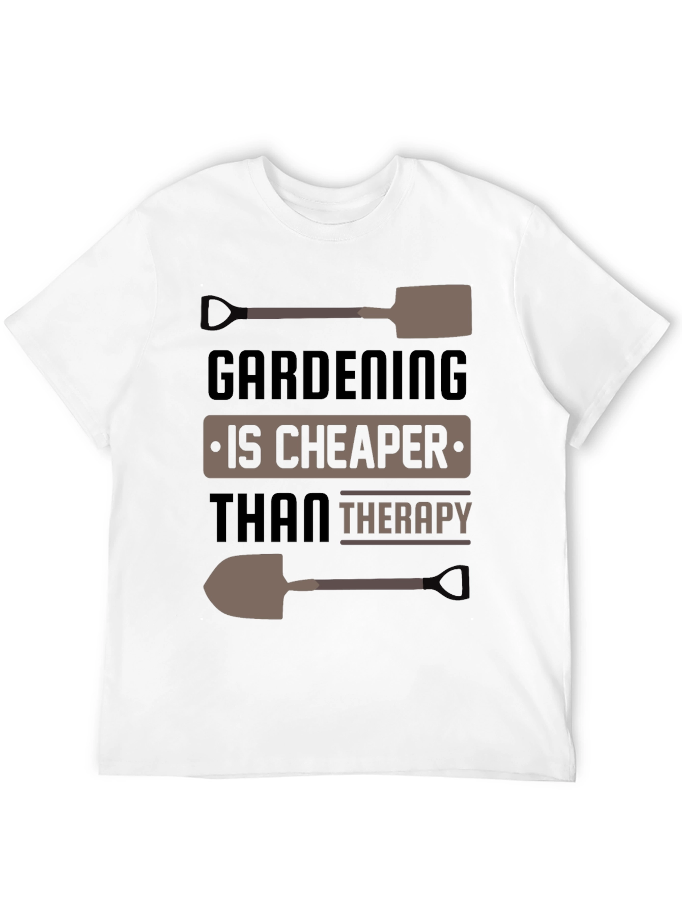 Gardening is Cheaper Than Therapy T-Shirt