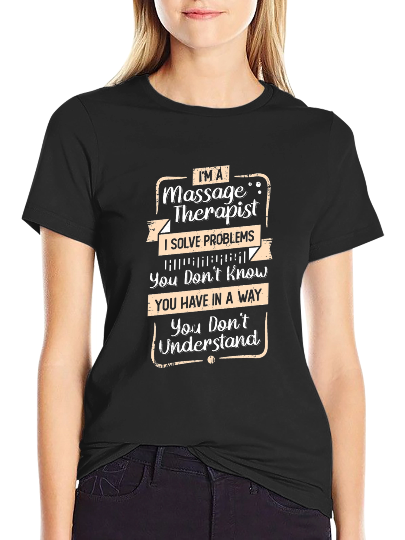 Massage Therapist T-Shirt - Problem Solver
