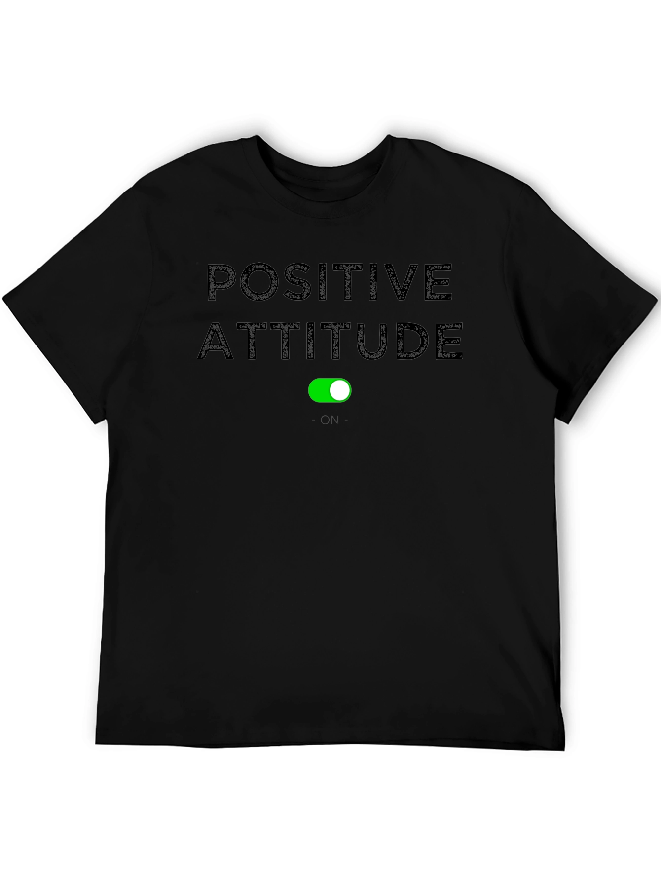Positive Attitude On Graphic T-Shirt