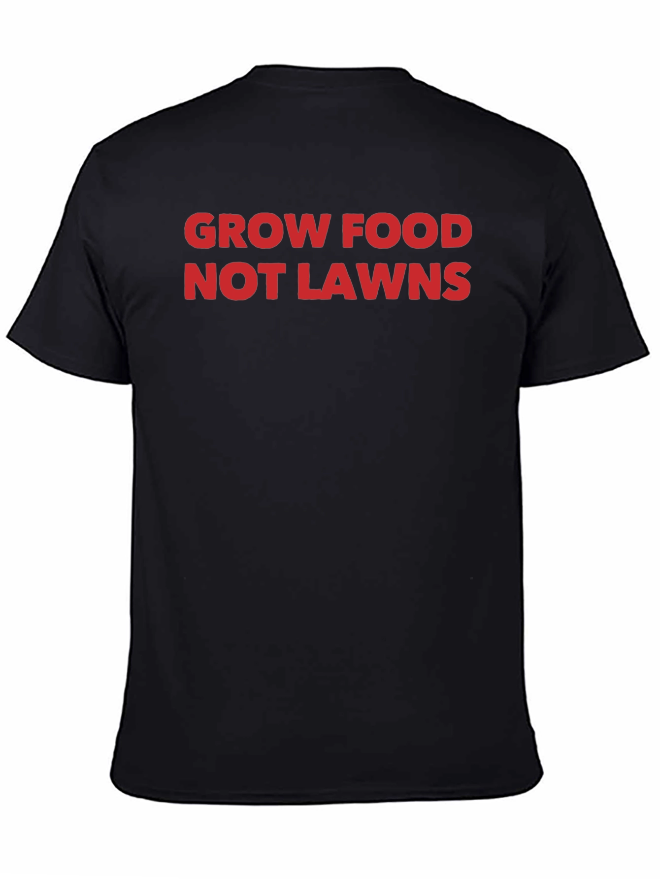 Grow Food Not Lawns T-Shirt - Black
