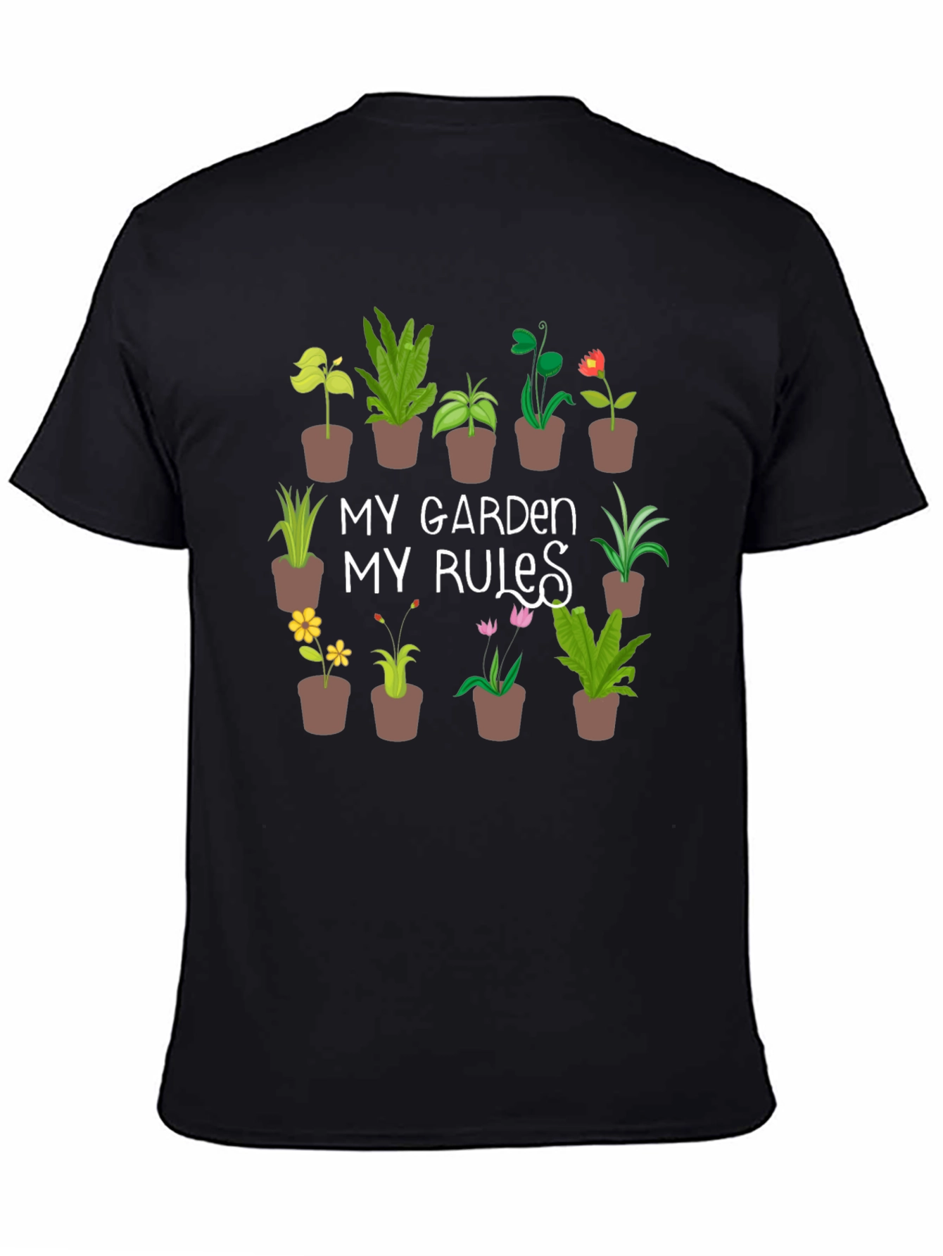 My Garden My Rules T-Shirt