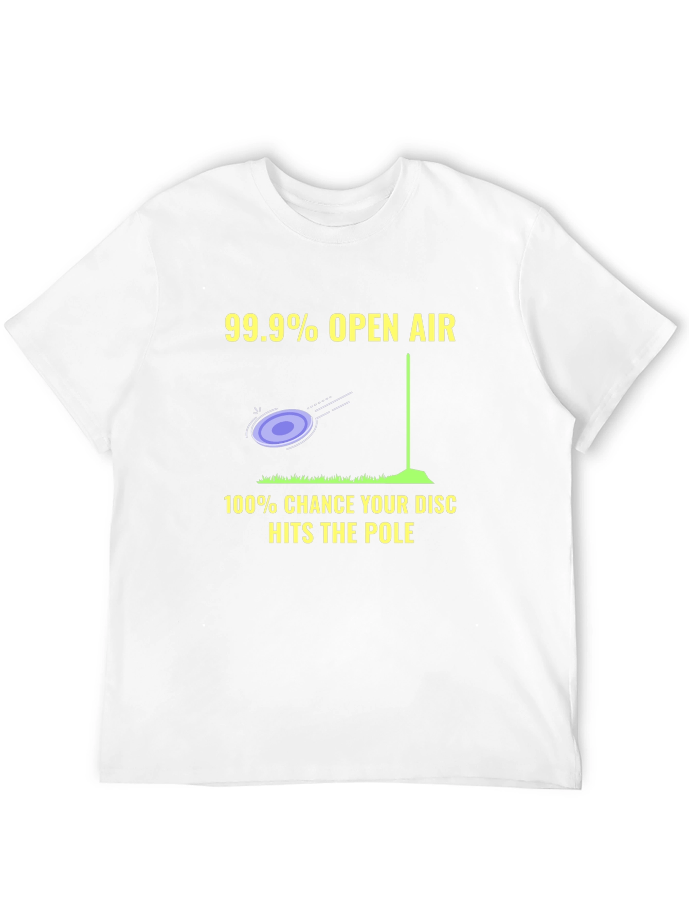 Funny Disc Golf T-Shirt: Open Air & Pole Hits!