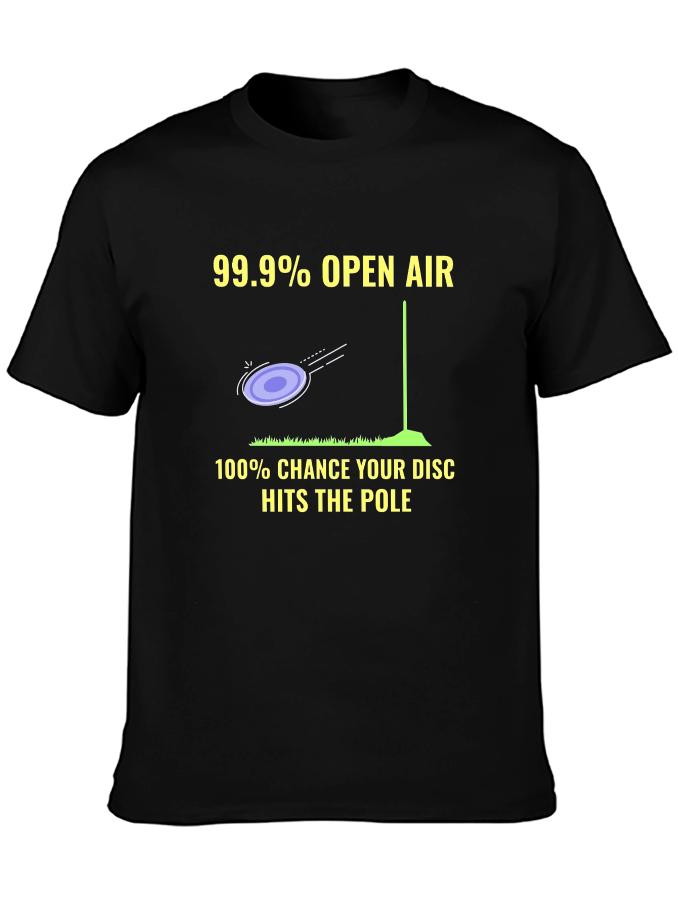 Funny Disc Golf T-Shirt: Open Air & Pole Hits!