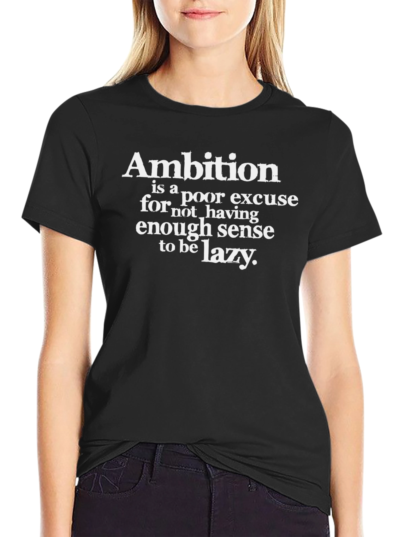 Ambition Sarcastic Graphic Tee - Lazy Humor Shirt