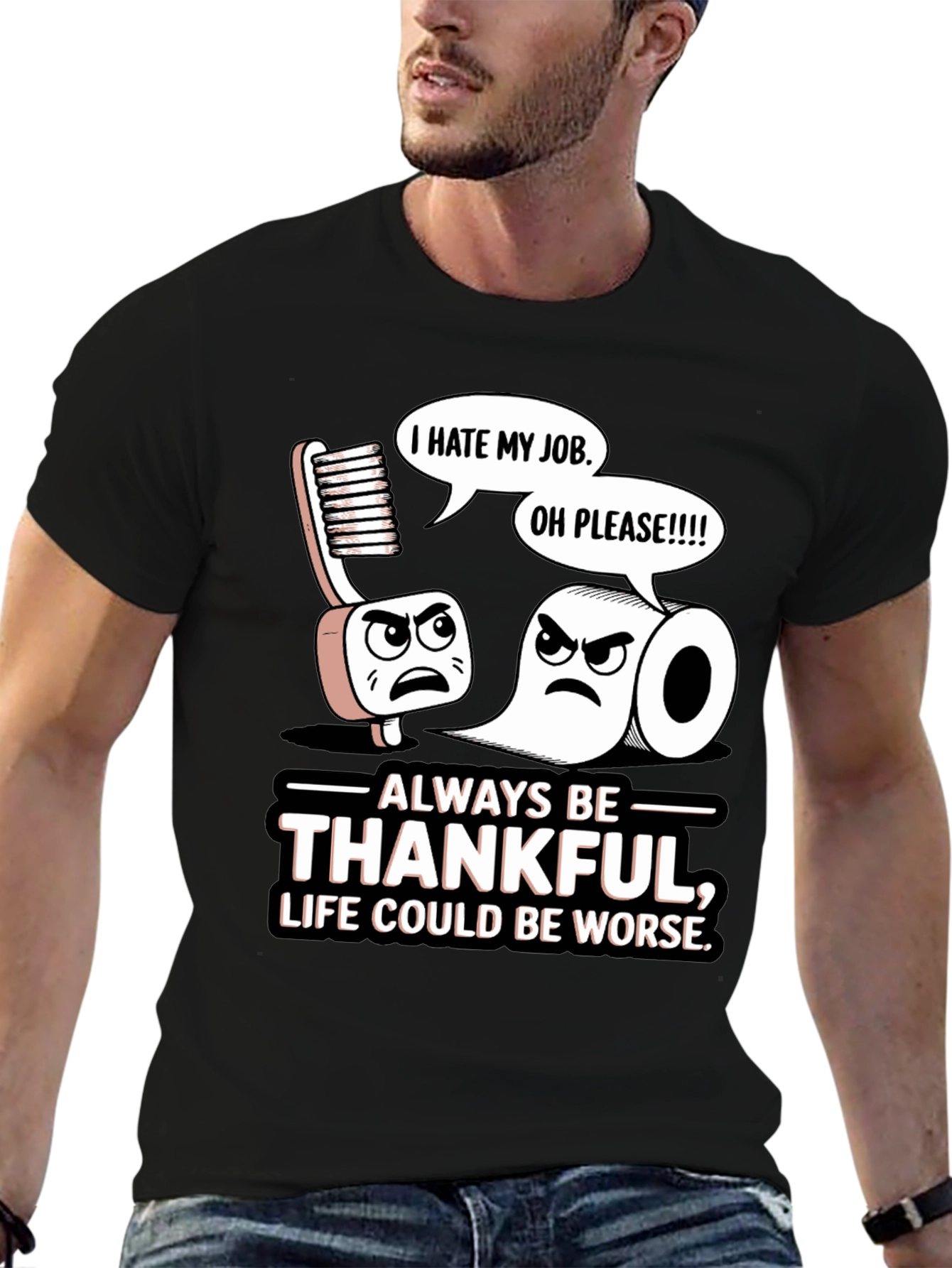 Always Be Thankful Funny T-Shirt