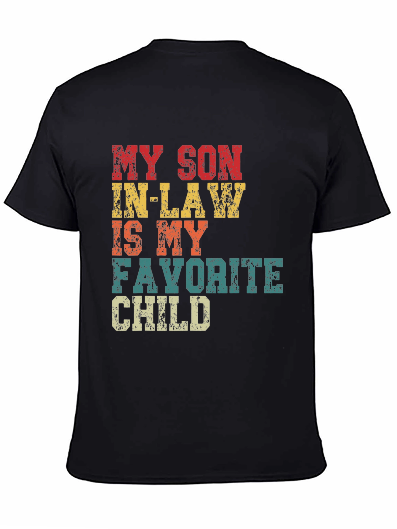 Funny Son-in-Law Favorite Child T-Shirt