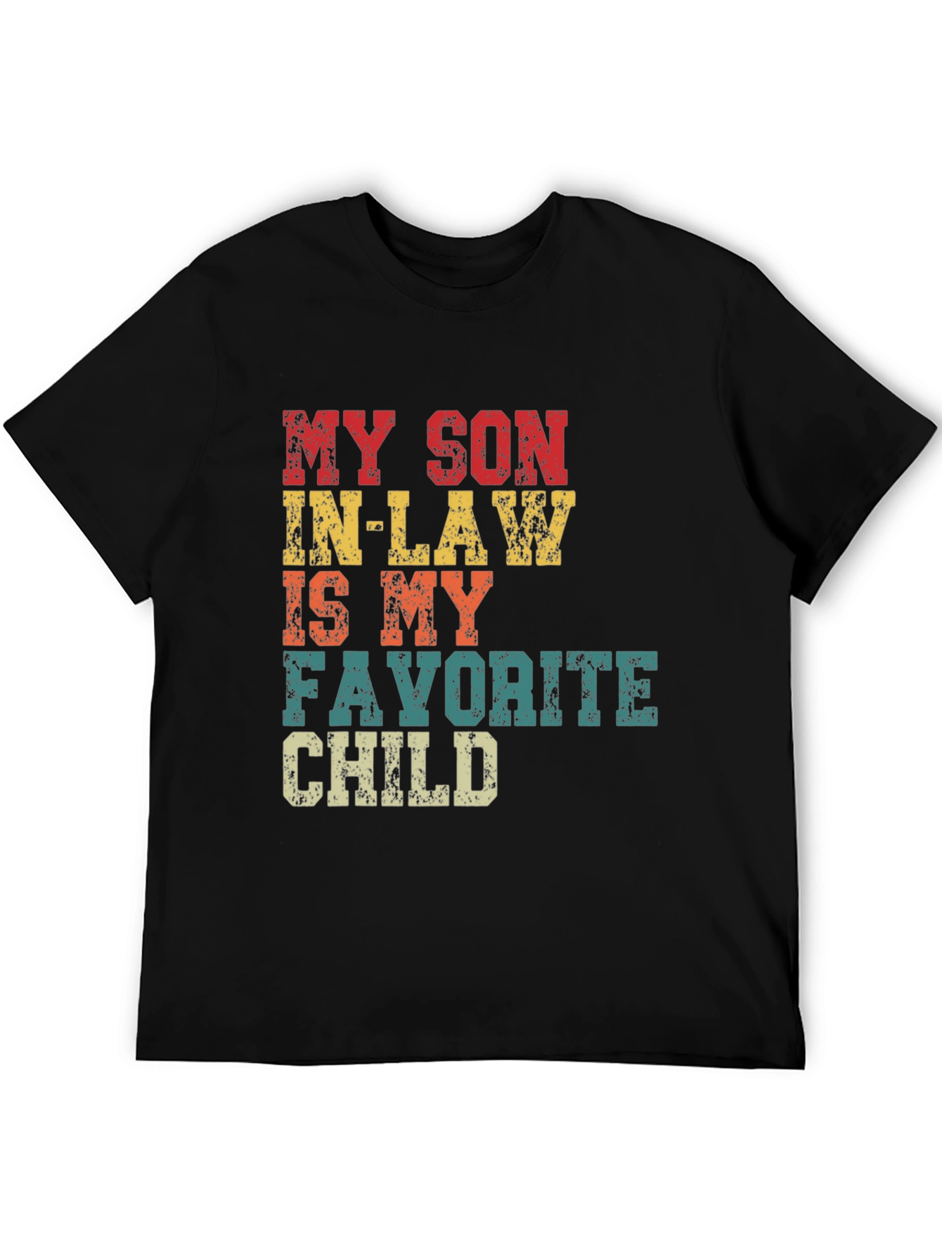 Funny Son-in-Law Favorite Child T-Shirt