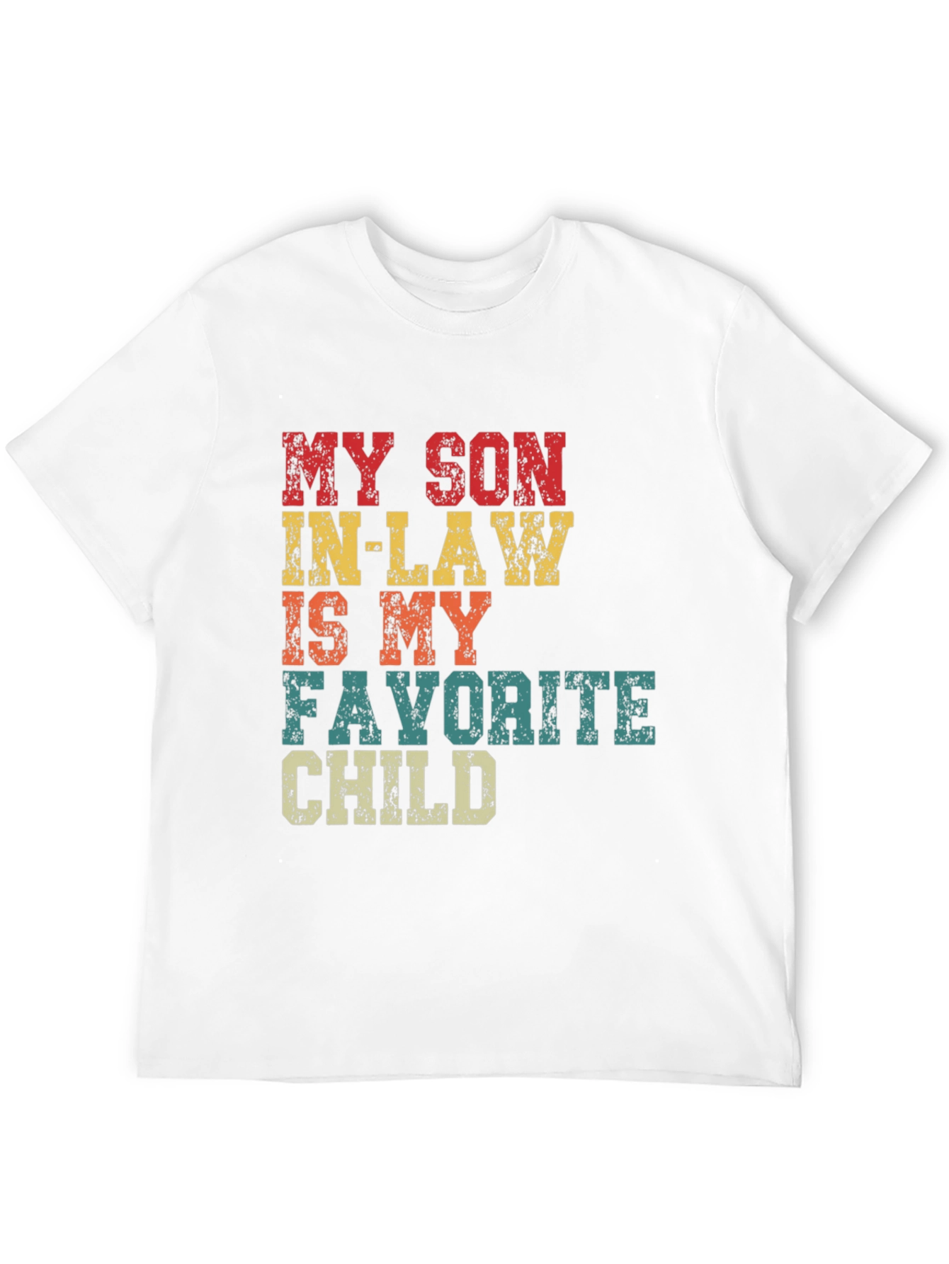 Funny Son-in-Law Favorite Child T-Shirt