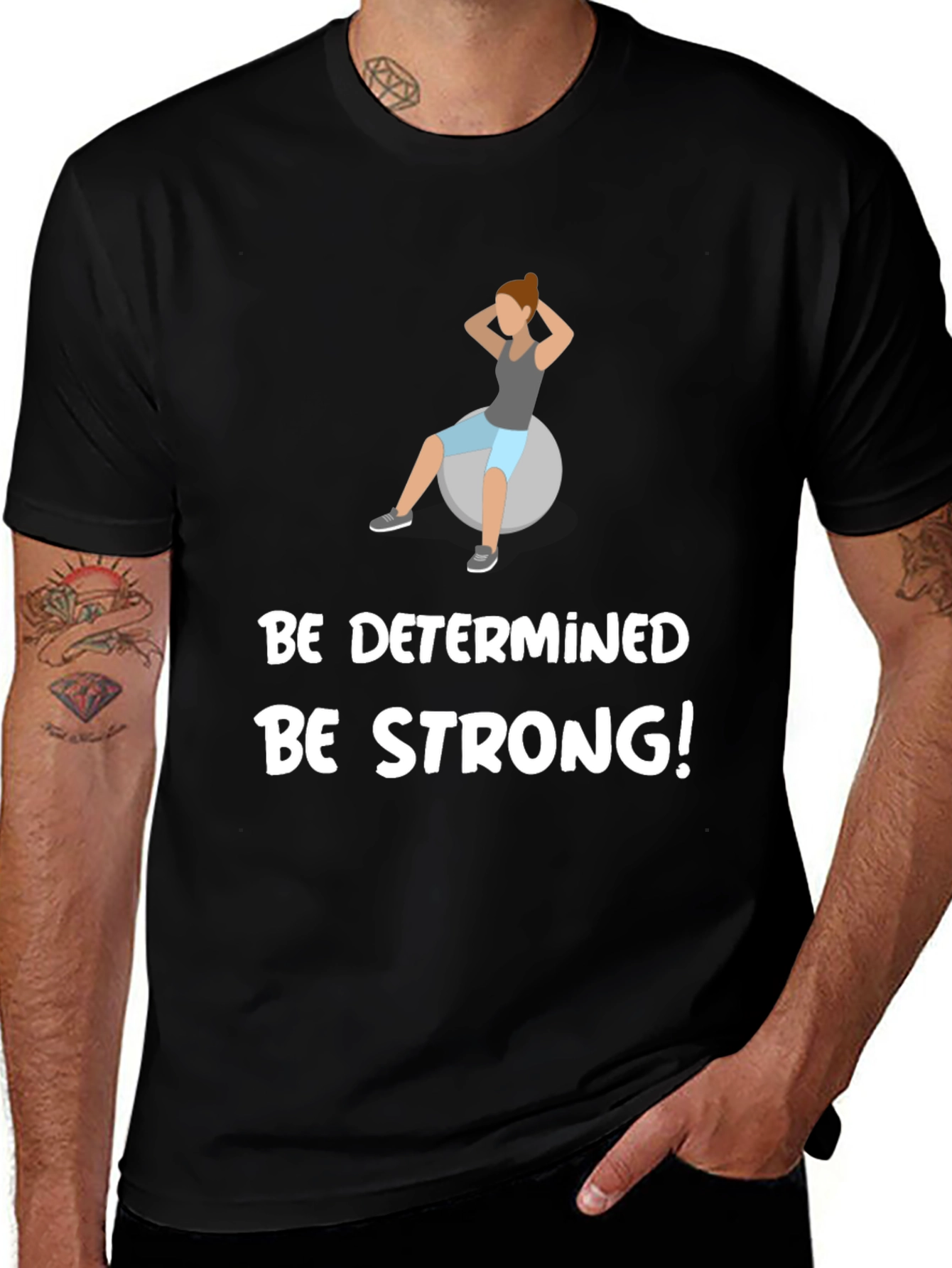 Be Determined Be Strong T-Shirt