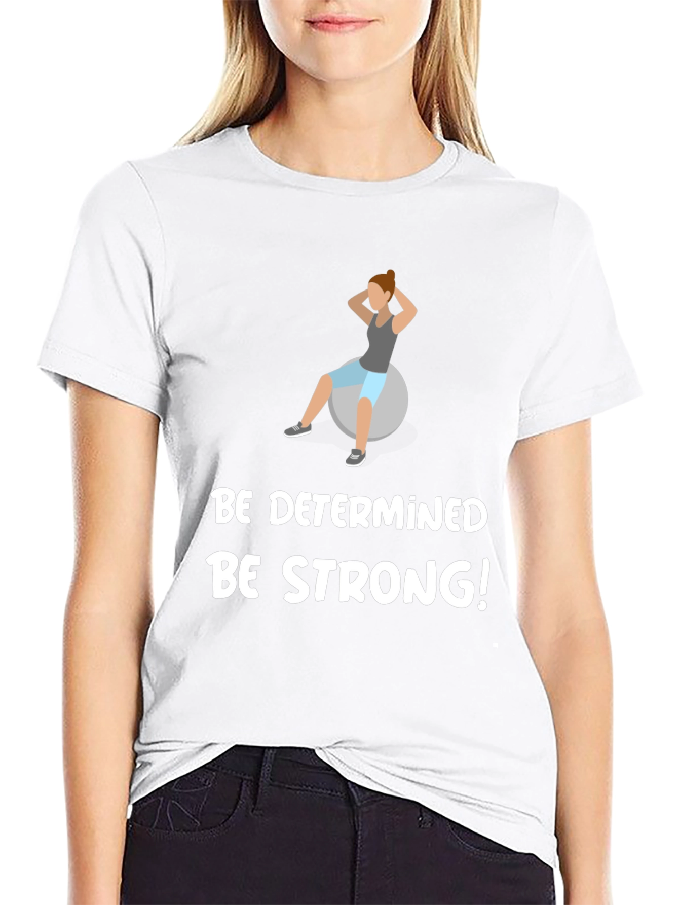 Be Determined Be Strong T-Shirt