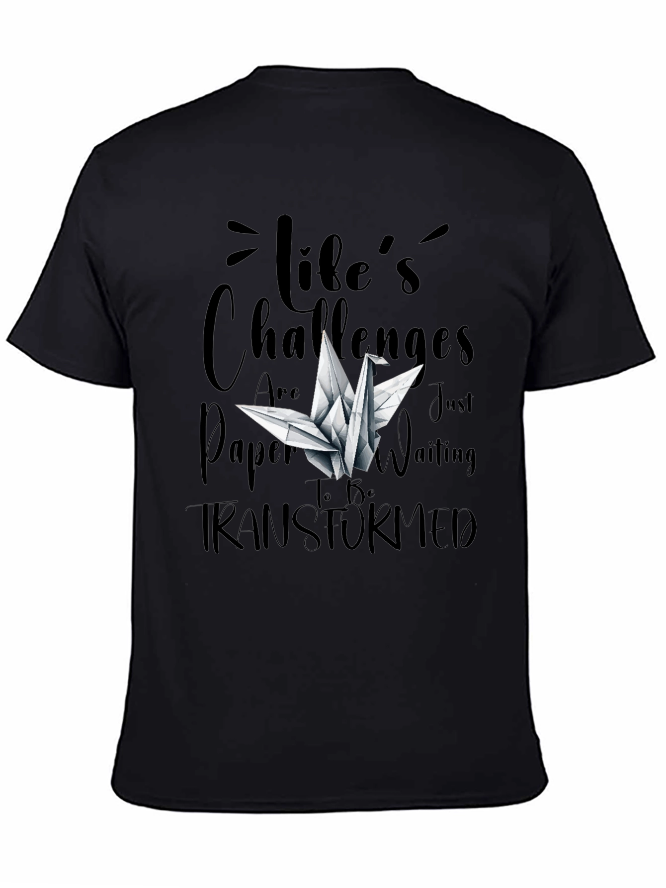Lifes Challenges T-Shirt - Origami Crane Design