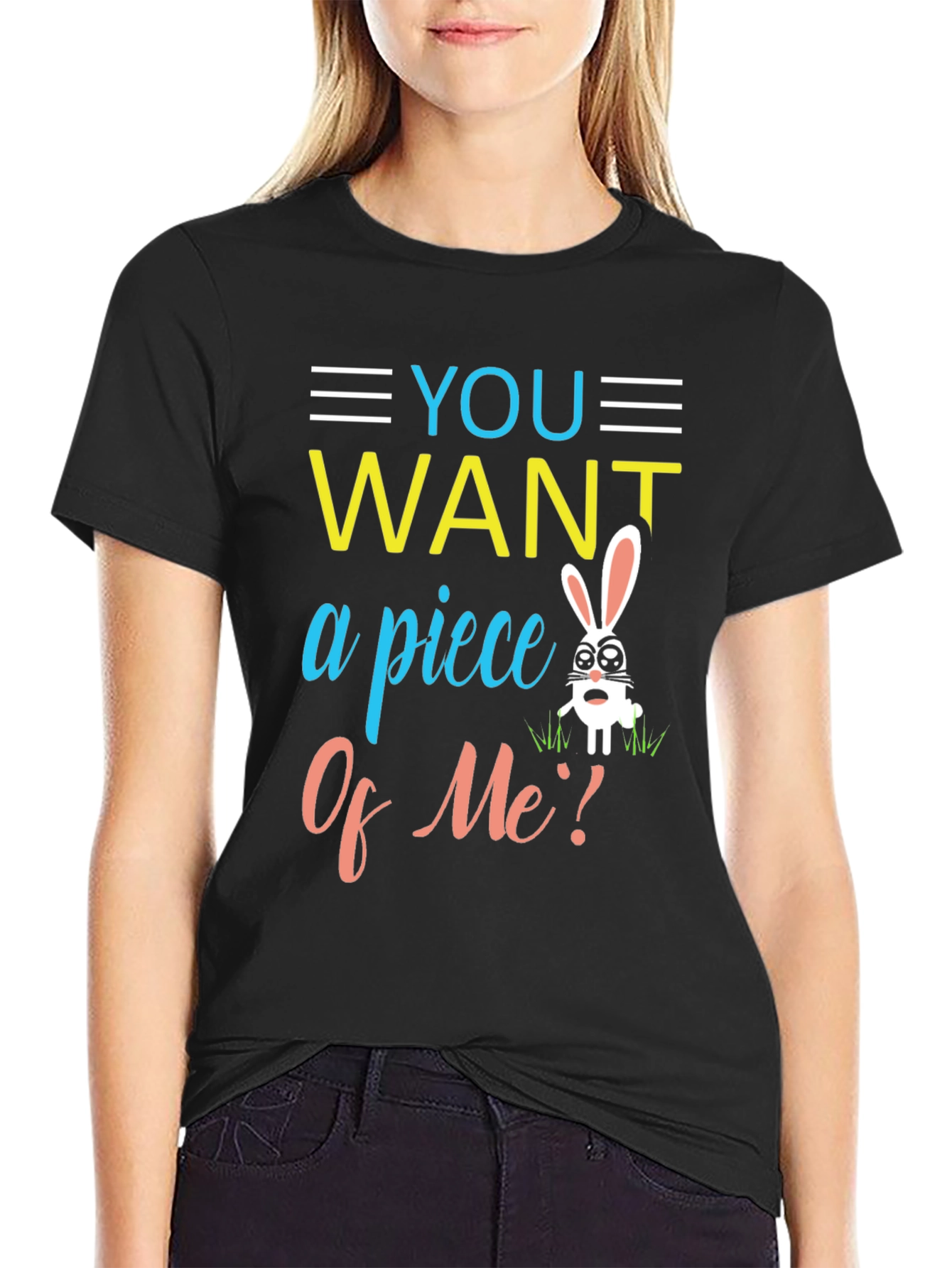 You Want A Piece Of Me Easter T-Shirt