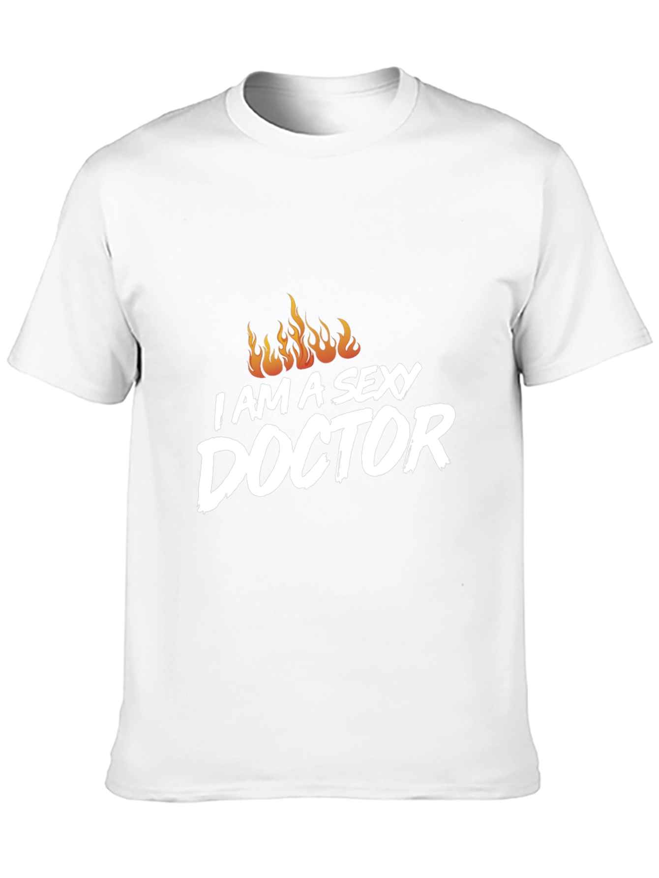 Im a Sexy Doctor Graphic T-Shirt
