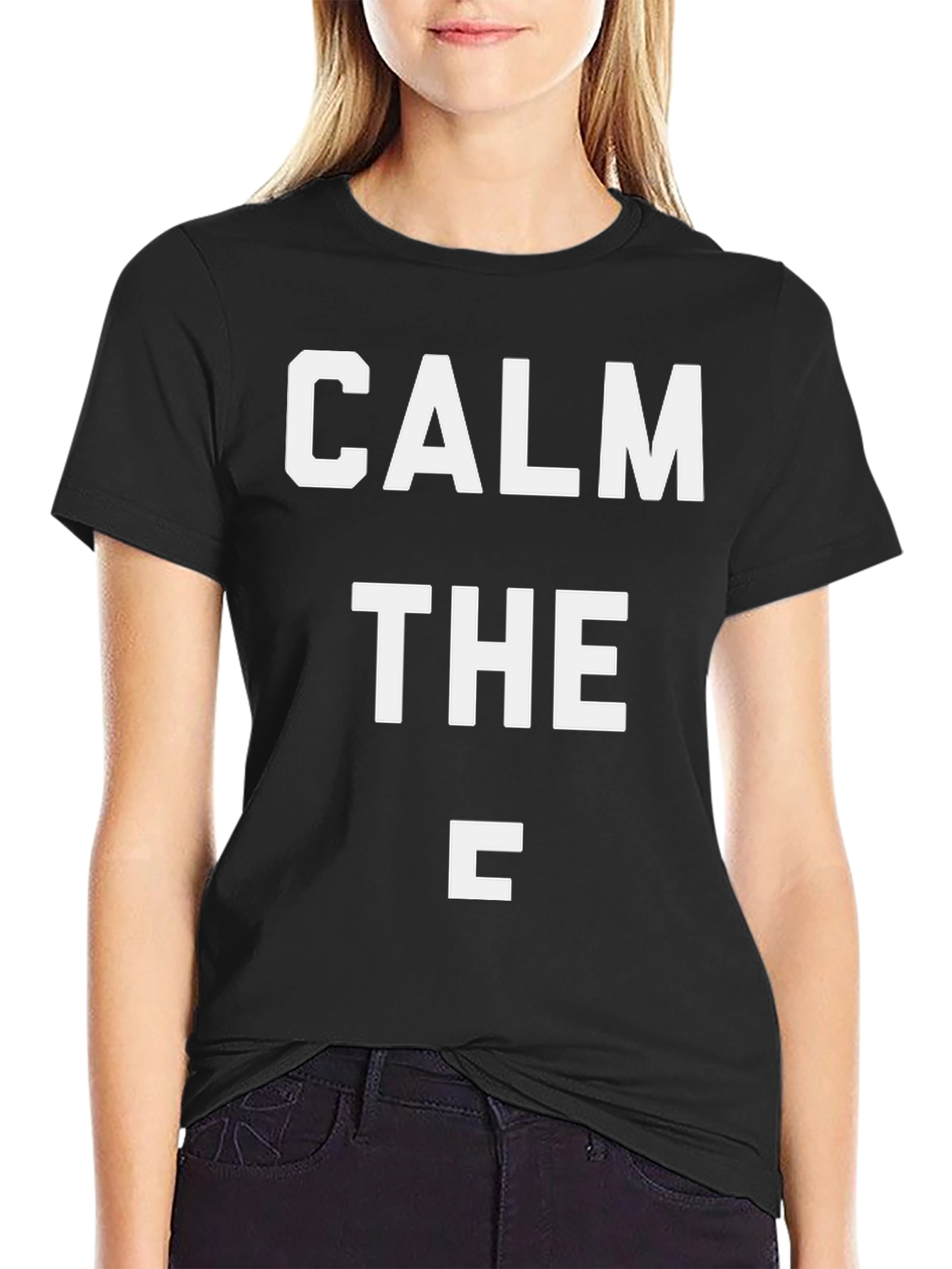 Calm the C T-Shirt - Funny Slogan Tee