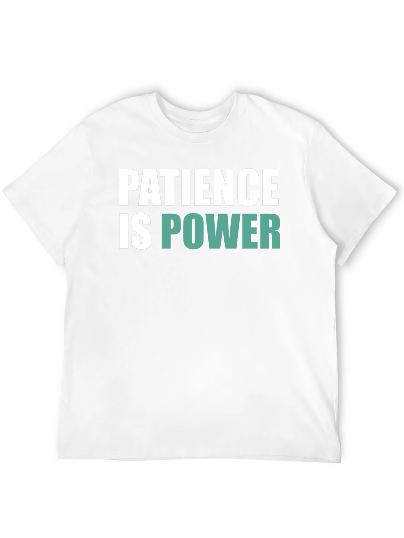 Patience is Power Graphic Tee - Soft Cotton Blend