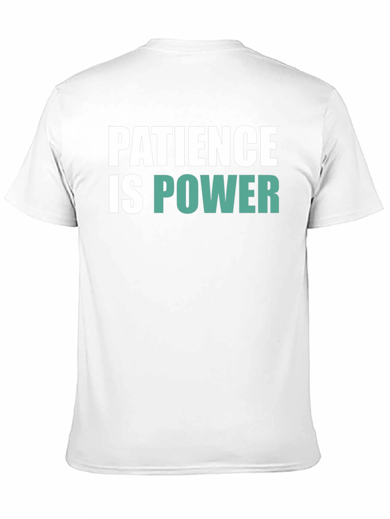 Patience is Power Graphic Tee - Soft Cotton Blend