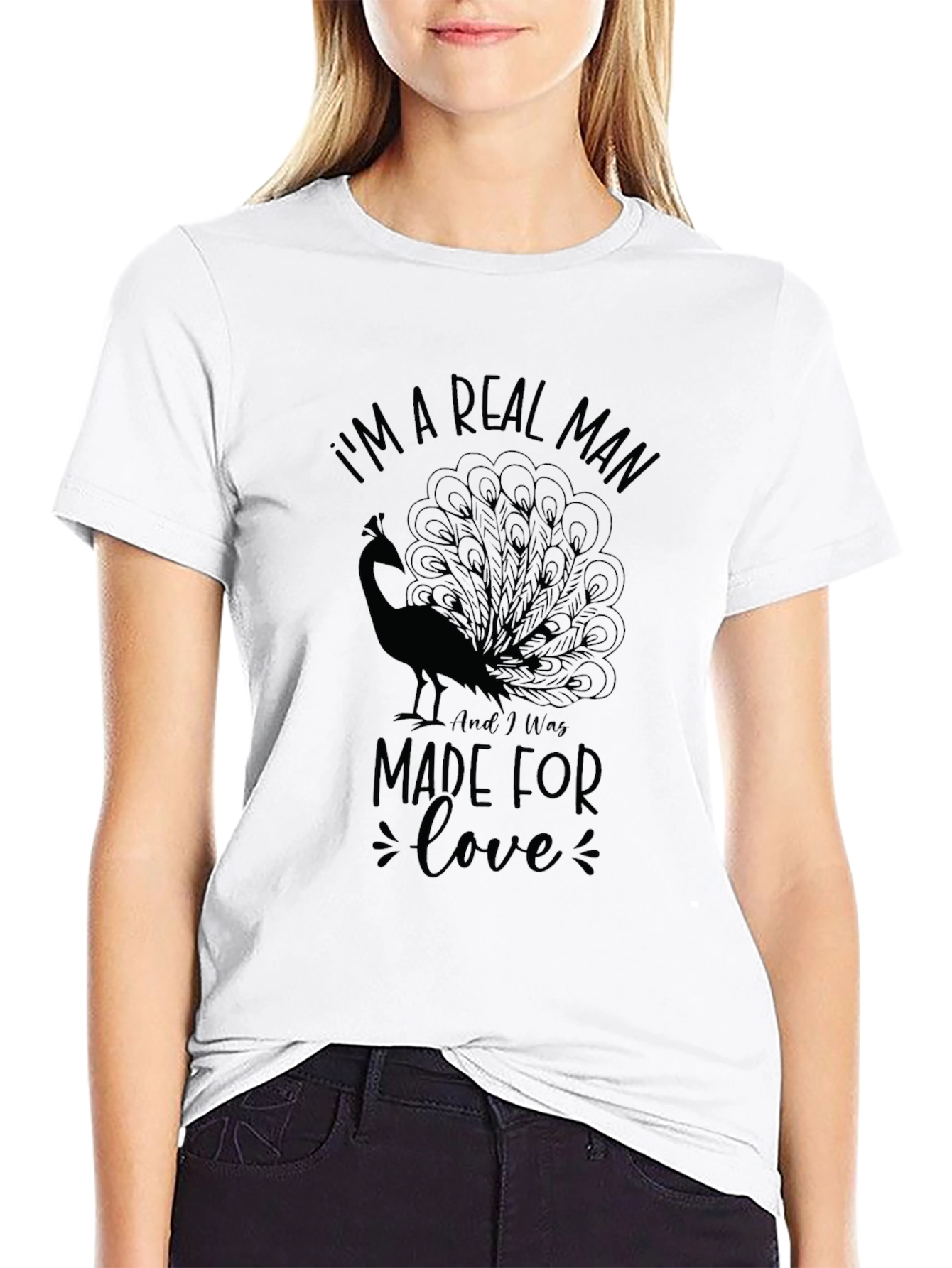Im A Real Man Made For Love T-Shirt
