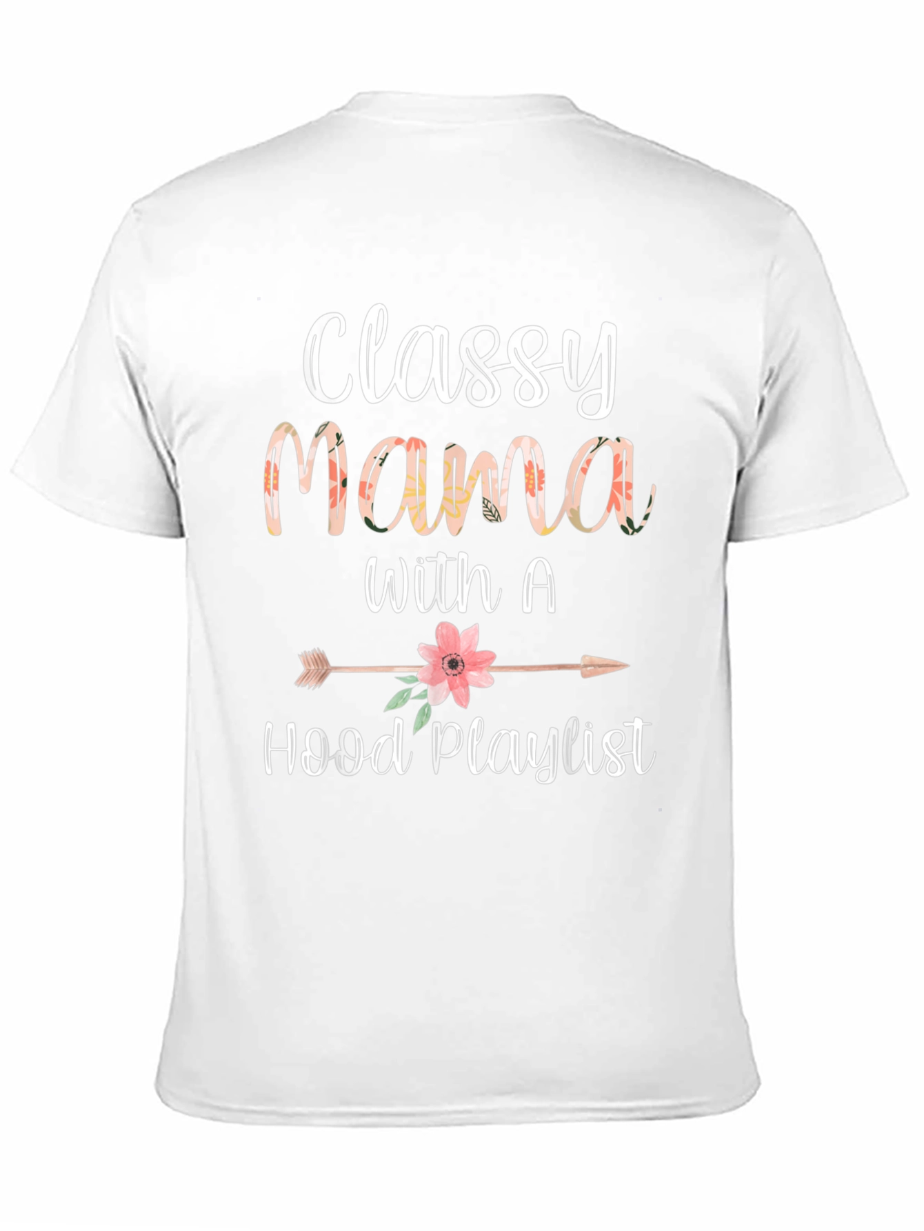 Classy Mama Hood Playlist Graphic T-Shirt