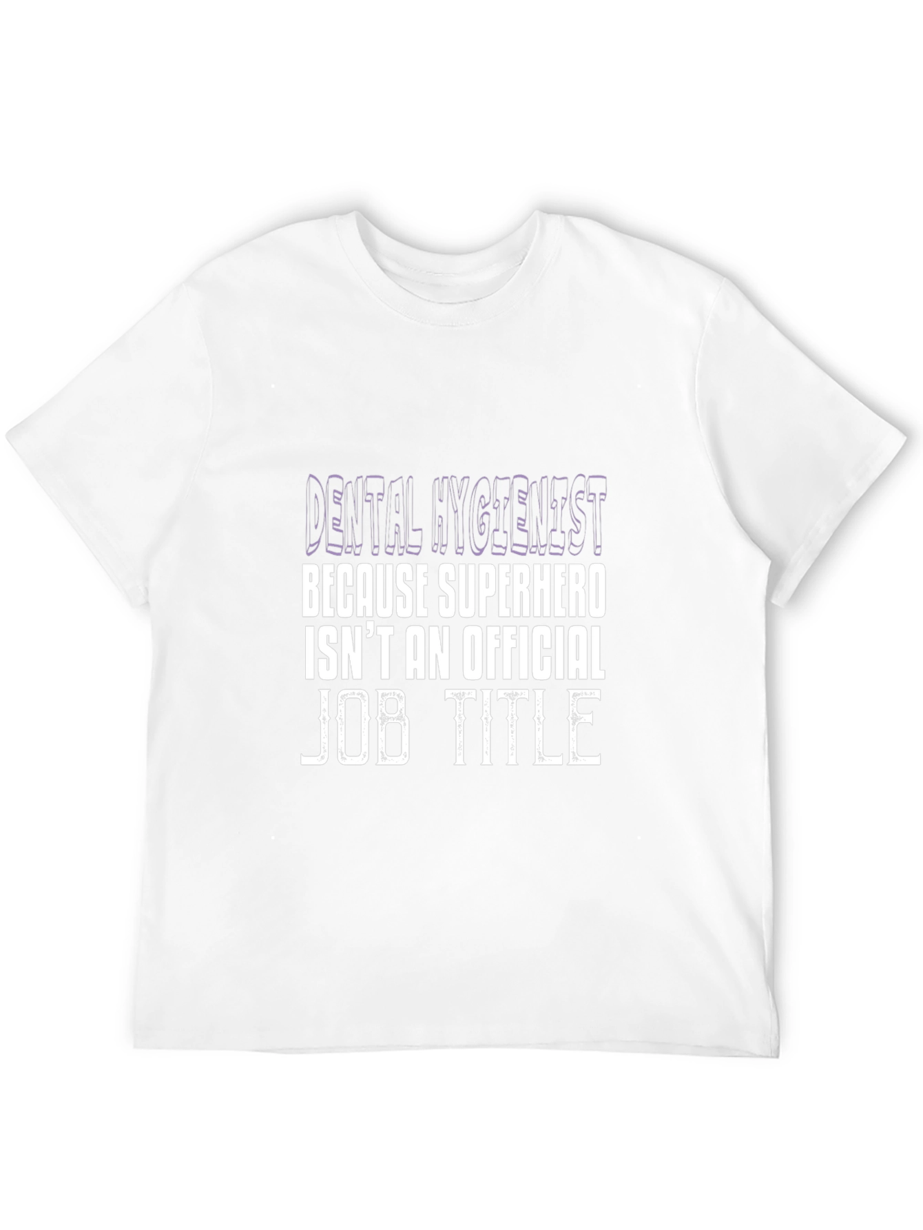 Dental Hygienist Superhero Job Title Black T-Shirt