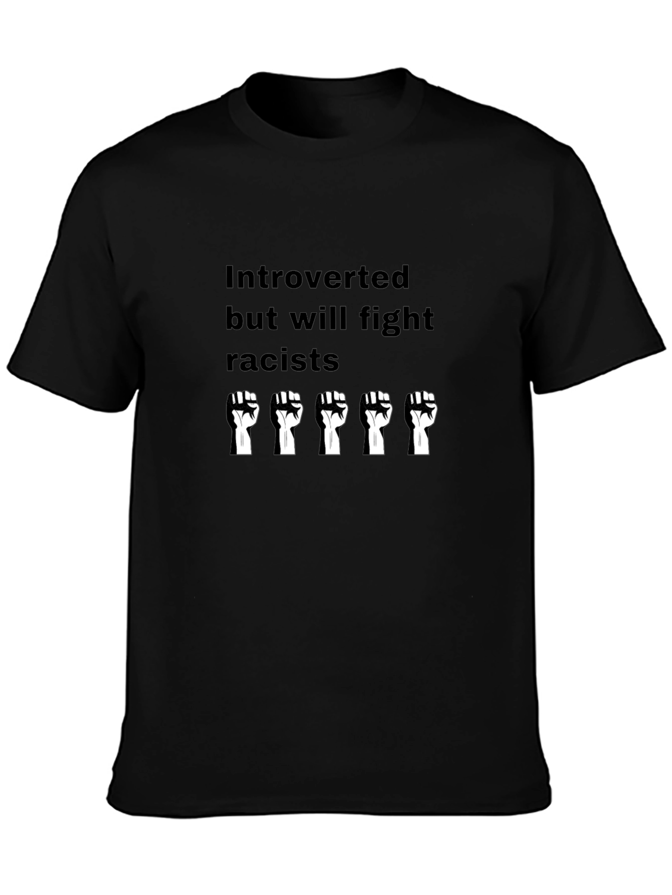 Introverted But Will Fight Racists Graphic Tee