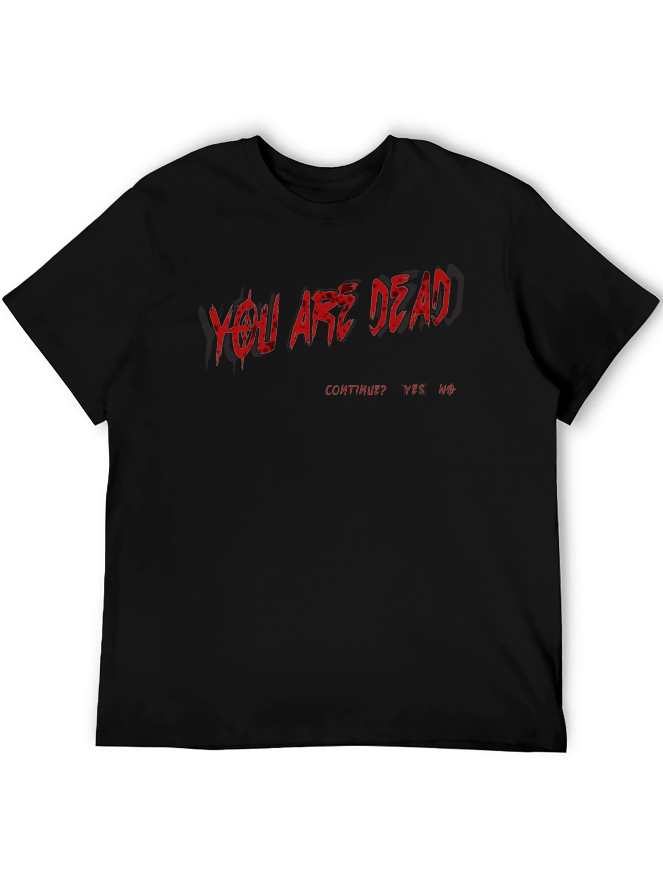 You Are Dead Gaming T-Shirt - Black