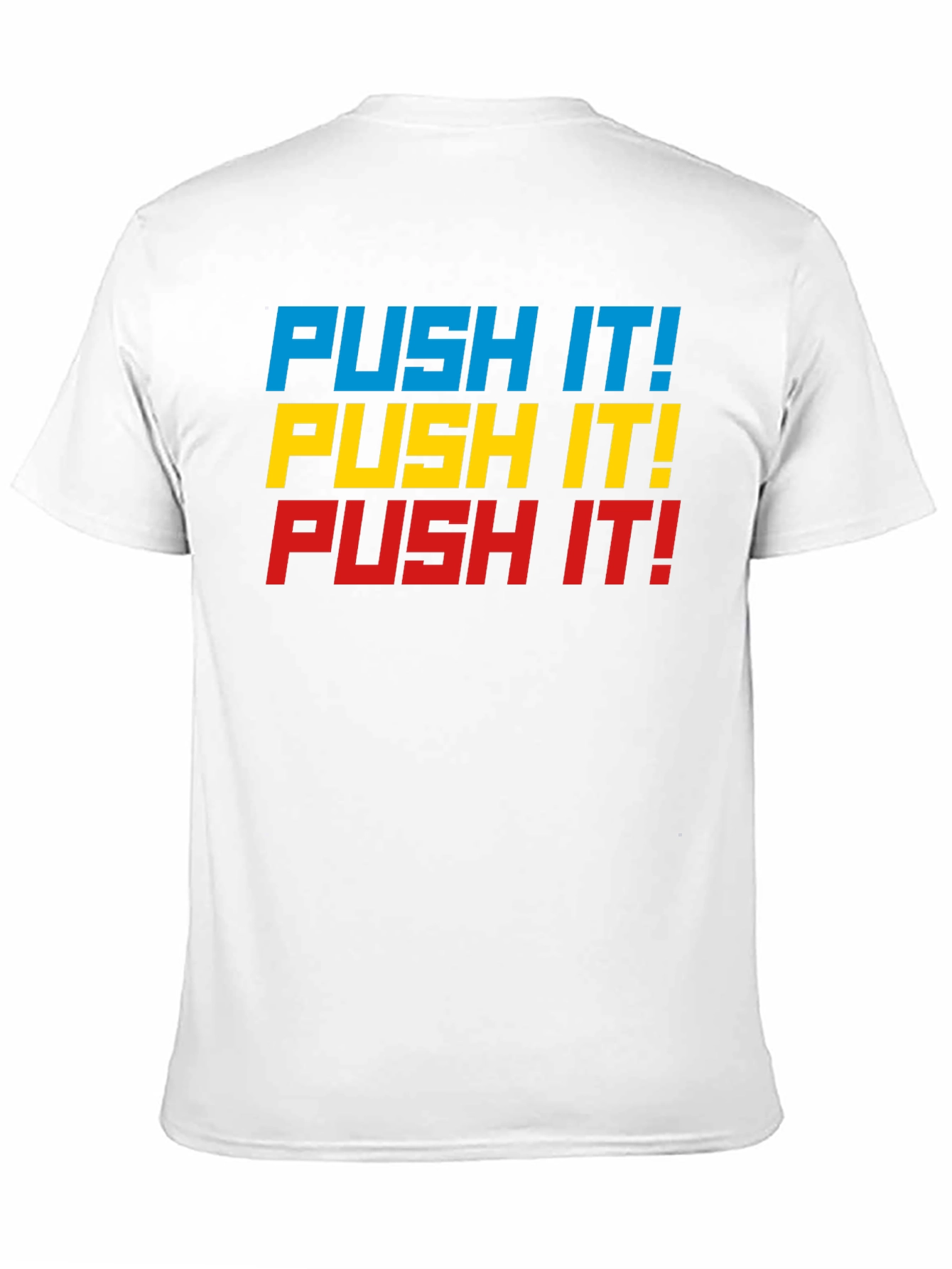 Push It! Graphic Tee - Bold Statement T-Shirt