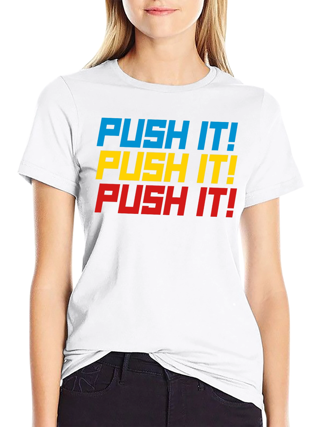 Push It! Graphic Tee - Bold Statement T-Shirt
