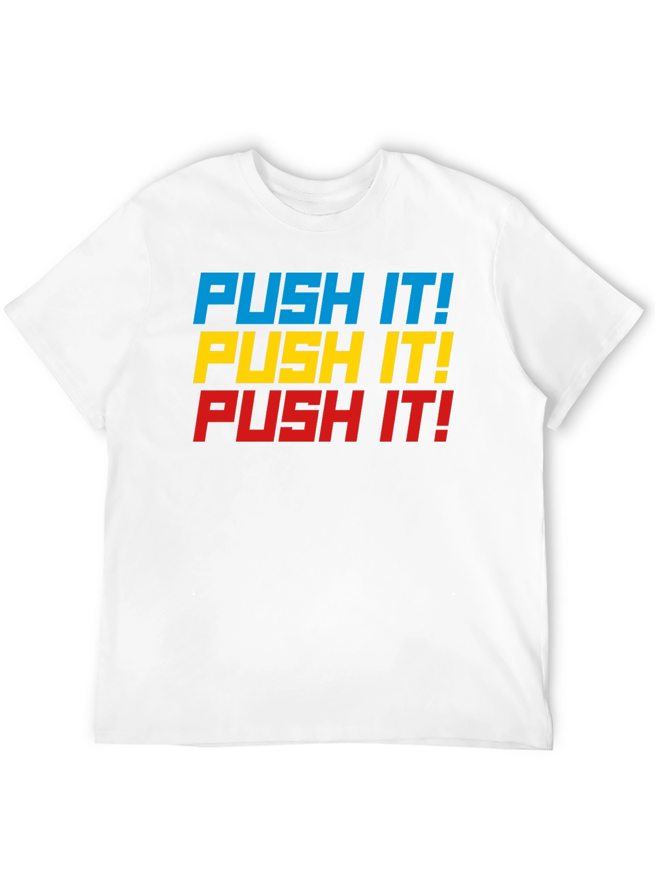 Push It! Graphic Tee - Bold Statement T-Shirt