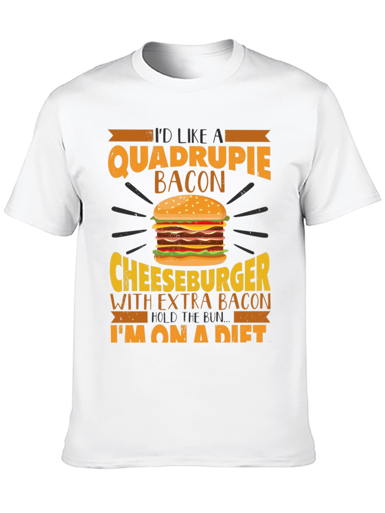 Quadruple Bacon Cheeseburger Diet T-Shirt