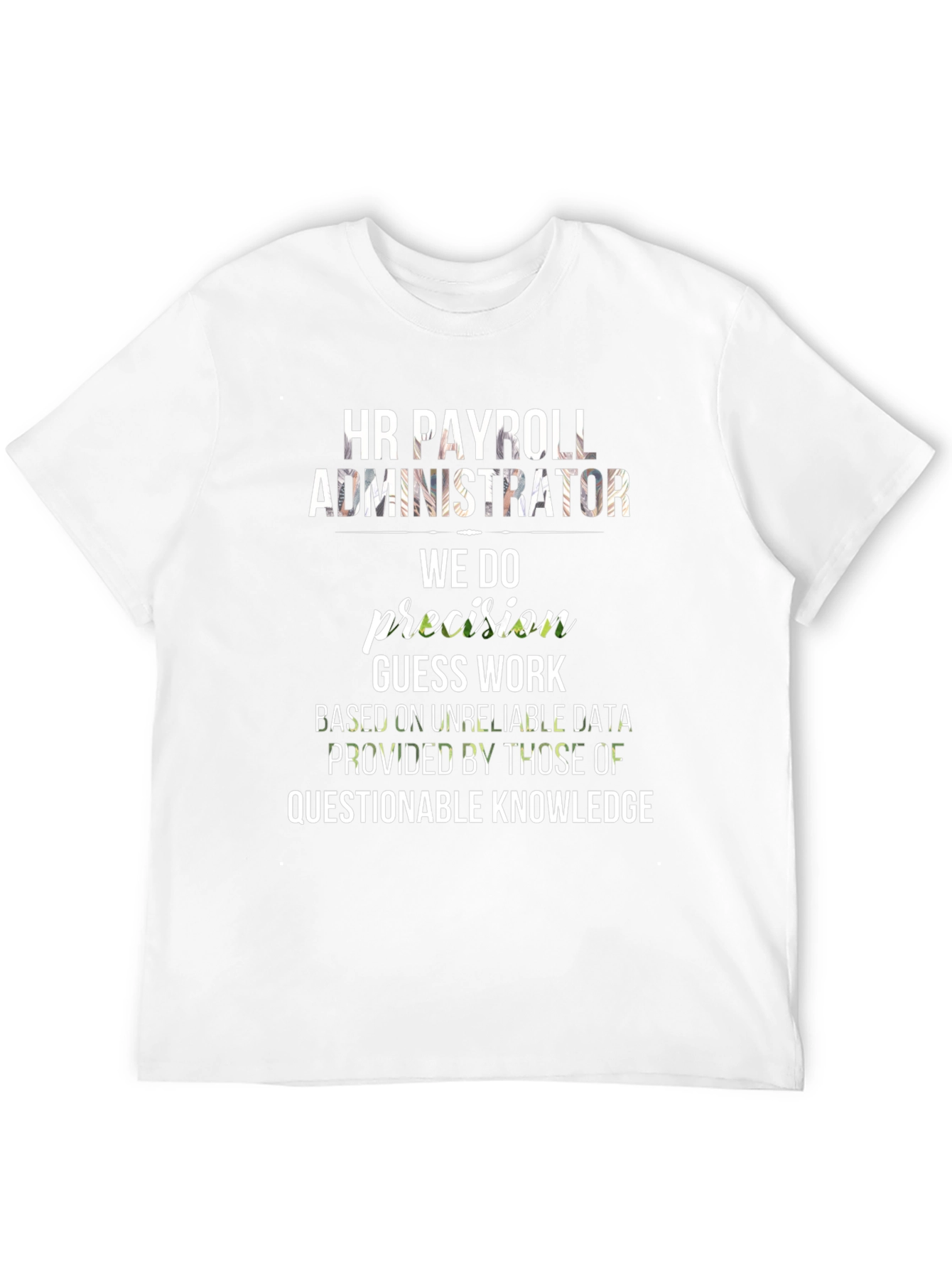 HR Payroll Administrator Funny T-Shirt