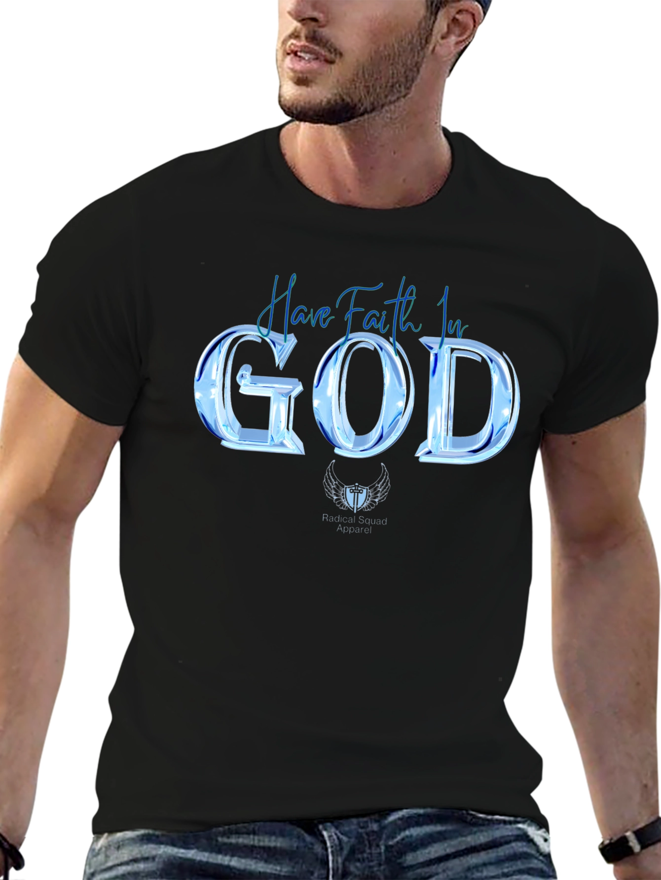 Have Faith In God T-Shirt - Christian Apparel