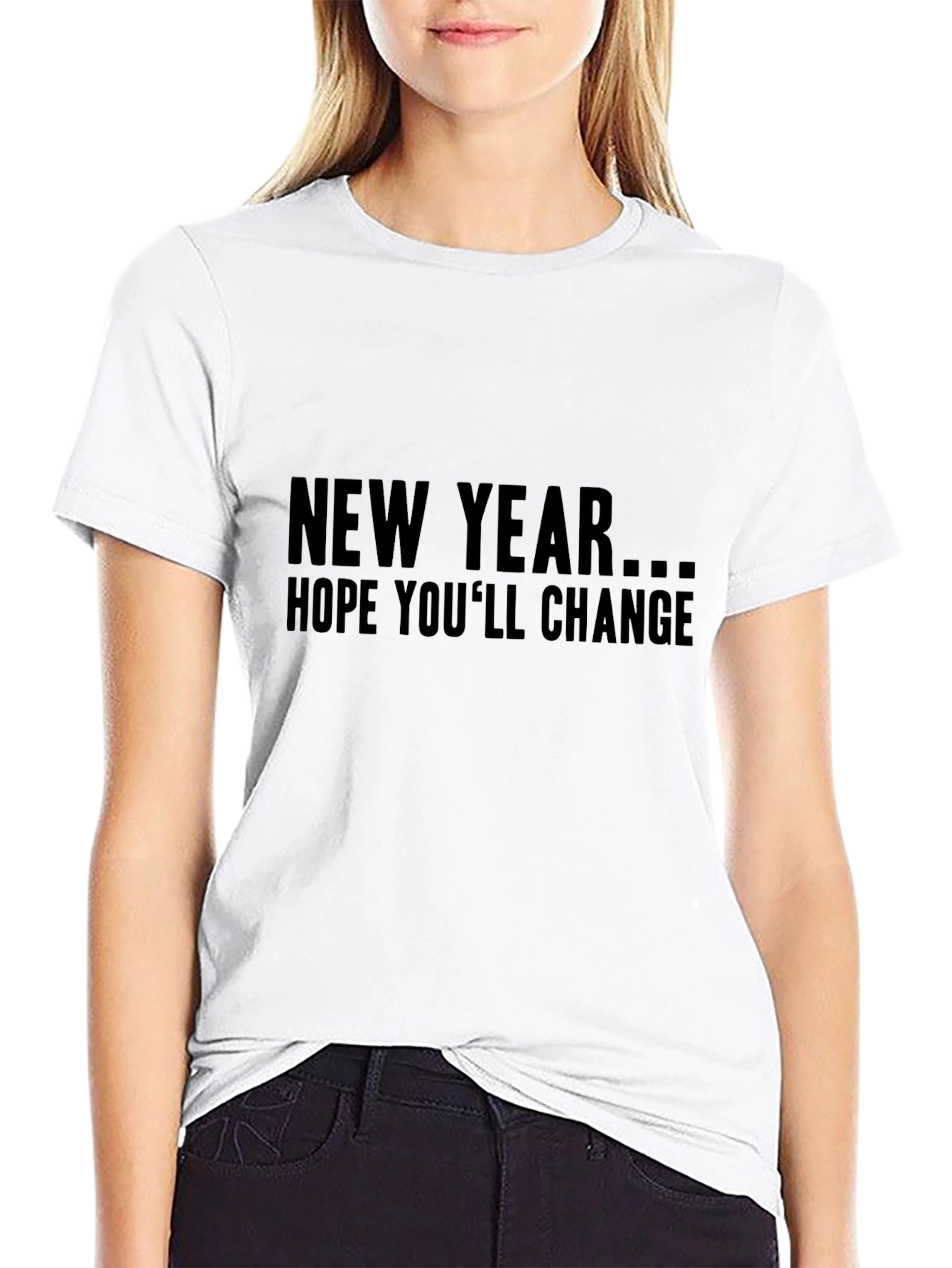 New Year Change Sarcastic Graphic Tee