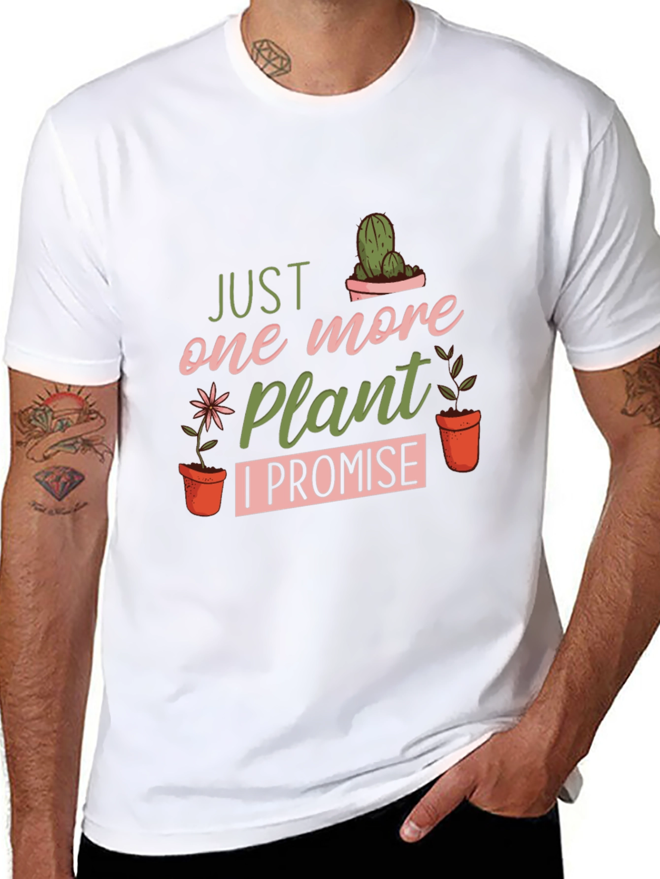 Just One More Plant T-Shirt