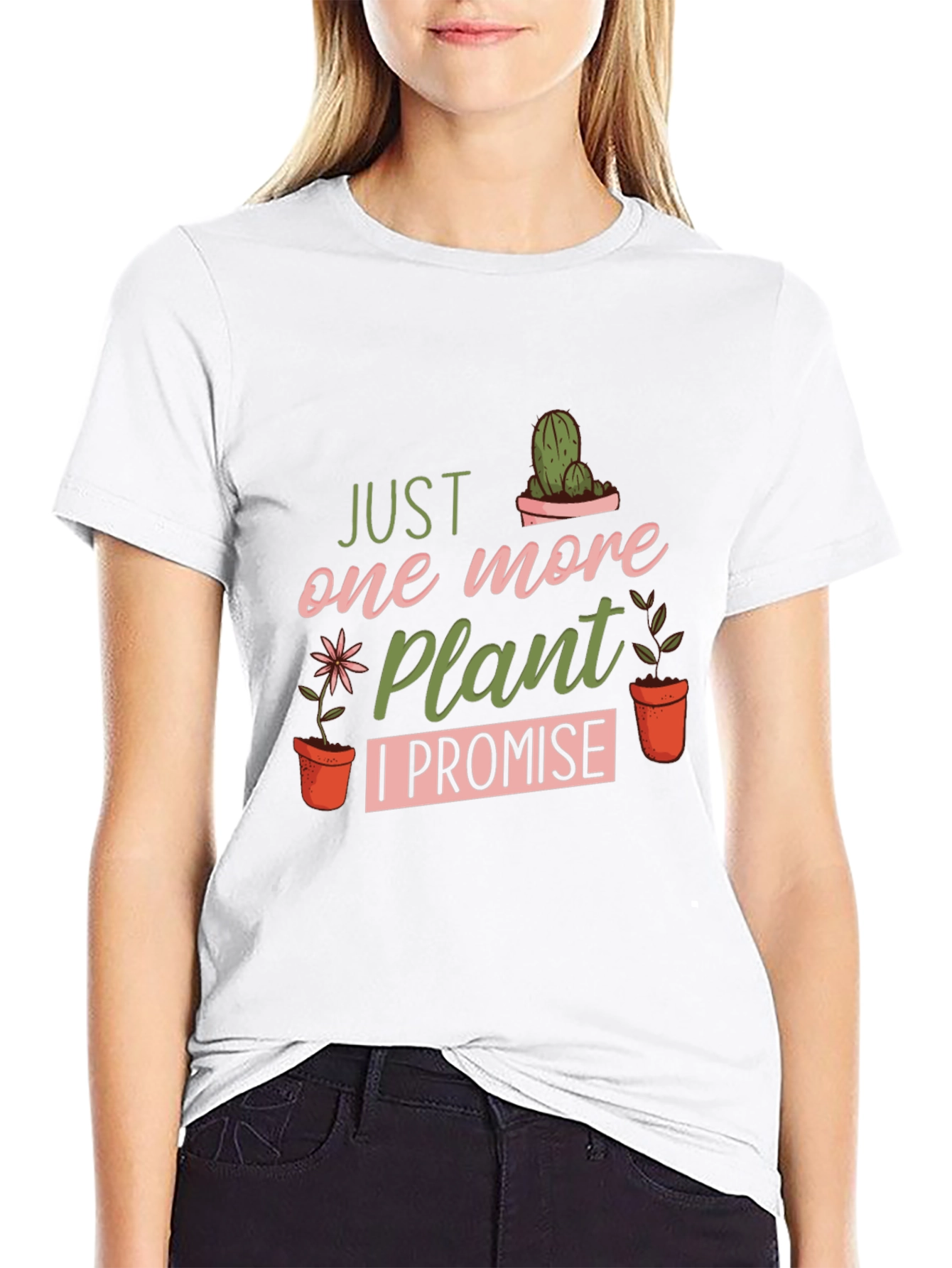 Just One More Plant T-Shirt