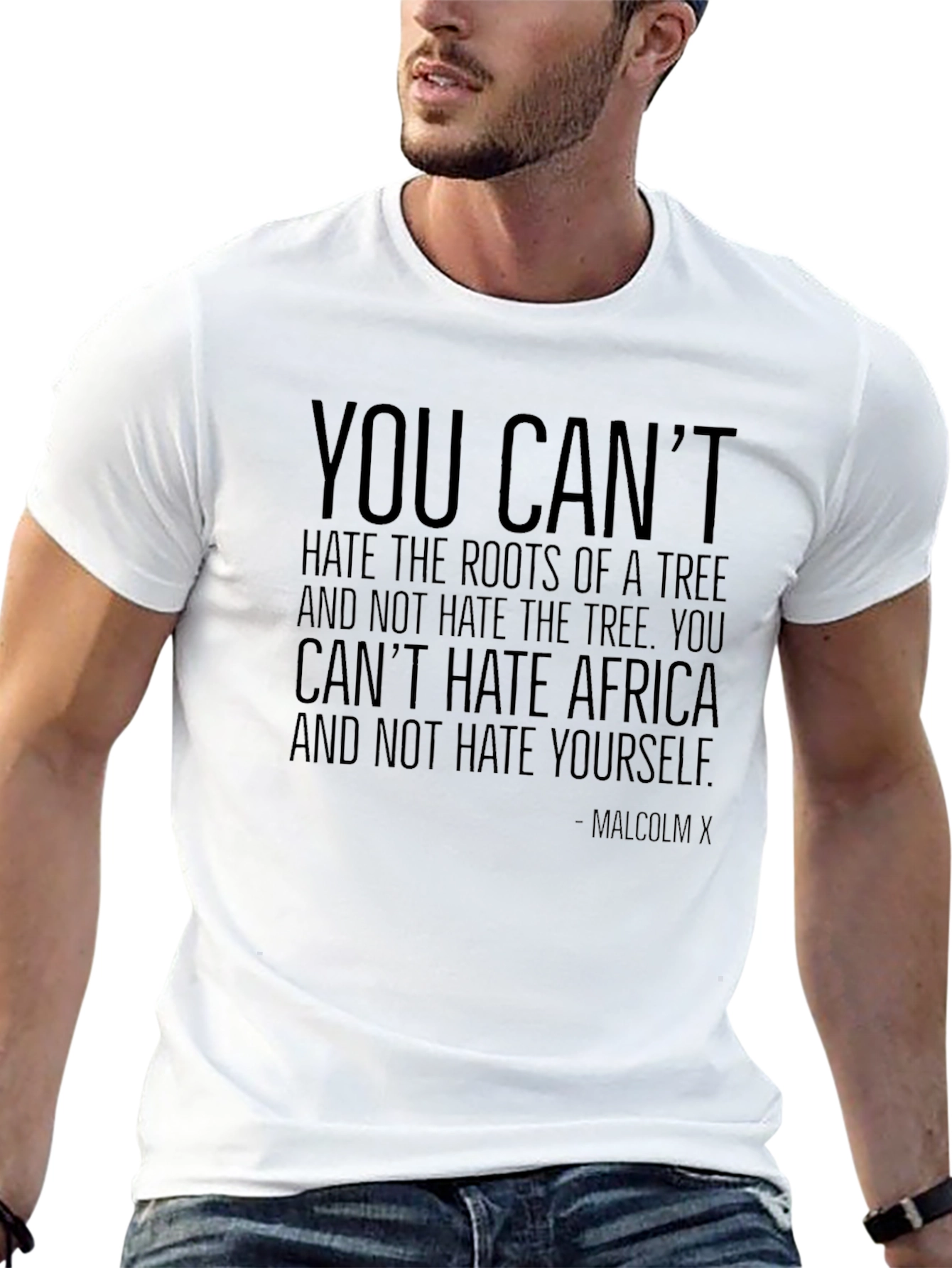 Malcolm X Quote T-Shirt - You Cant Hate Africa