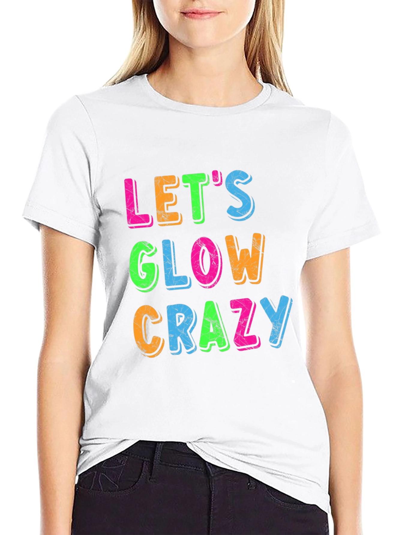 Lets Glow Crazy Graphic Tee