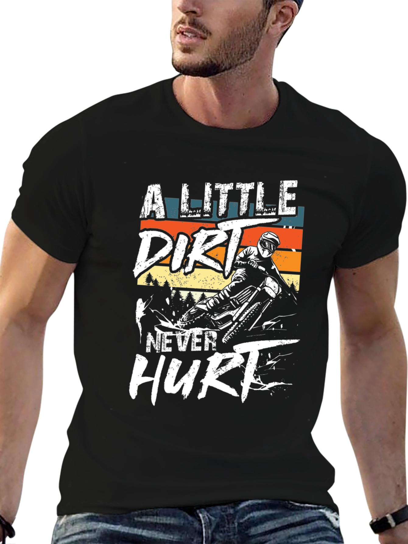 Dirt Bike T-Shirt: A Little Dirt Never Hurt