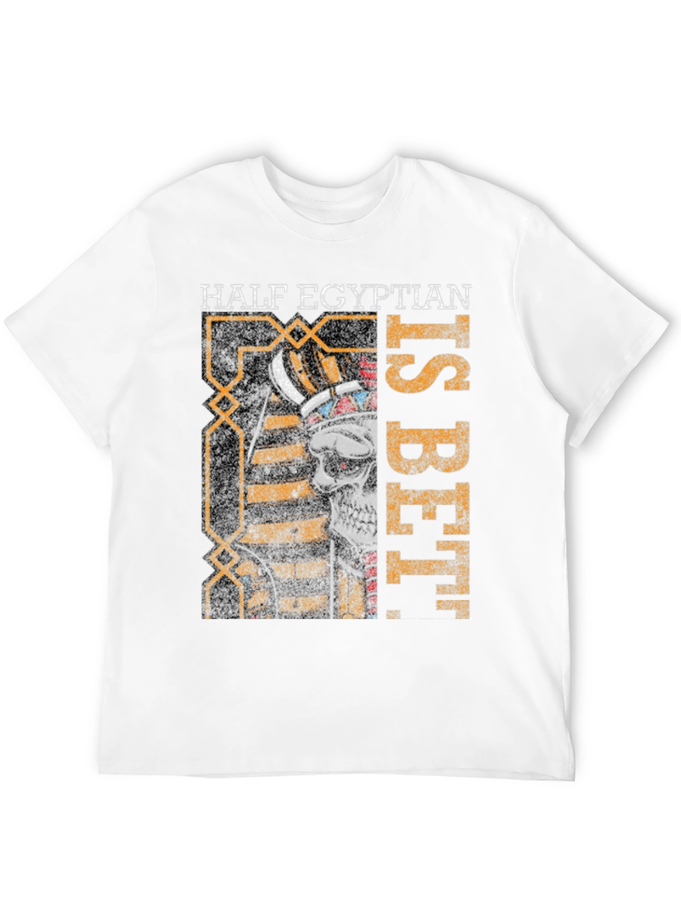 Half Egyptian Graphic T-Shirt - Sarcastic Humor Tee
