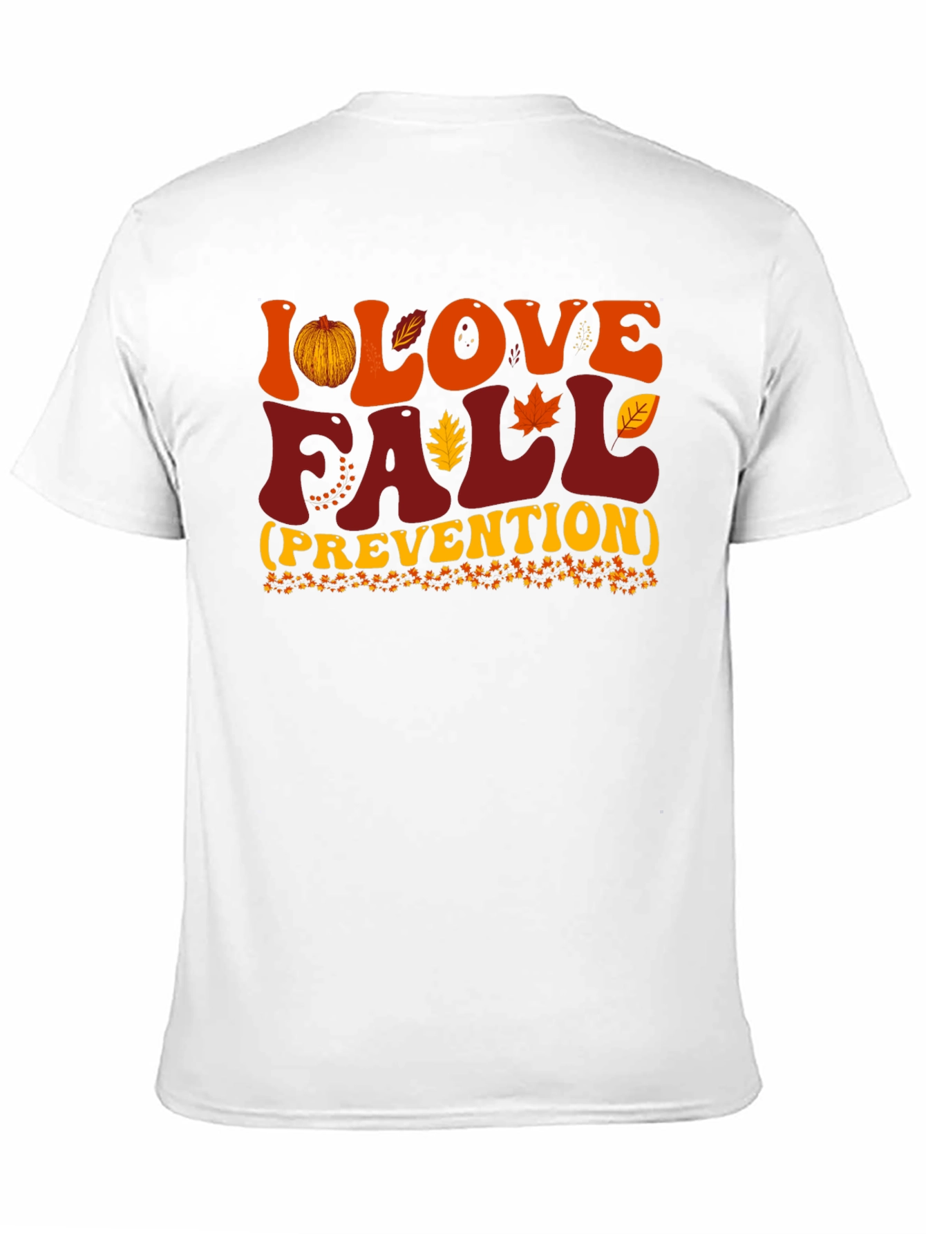 I Love Fall (Prevention) T-Shirt
