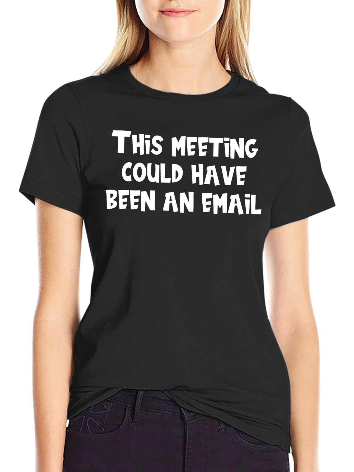 Funny This Meeting Could Have Been An Email T-Shirt