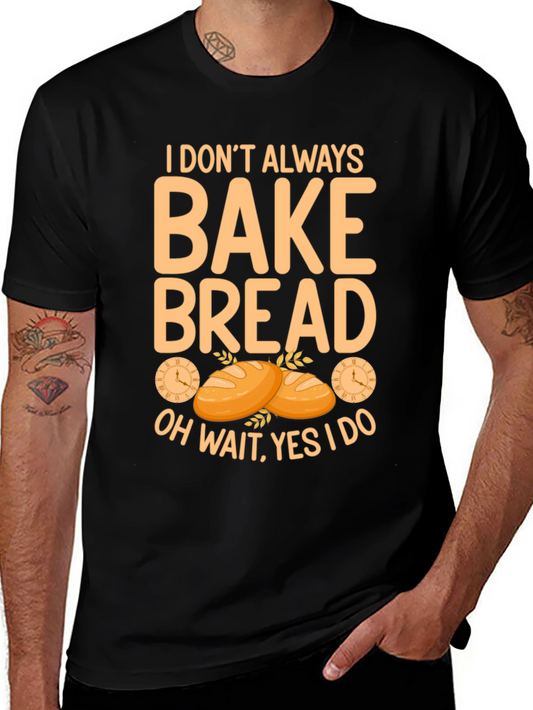 Bake Bread Graphic Tee - Funny Baker T-Shirt