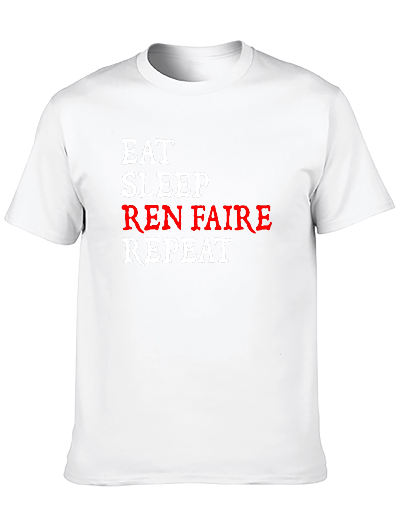 Eat Sleep Ren Faire Repeat T-Shirt