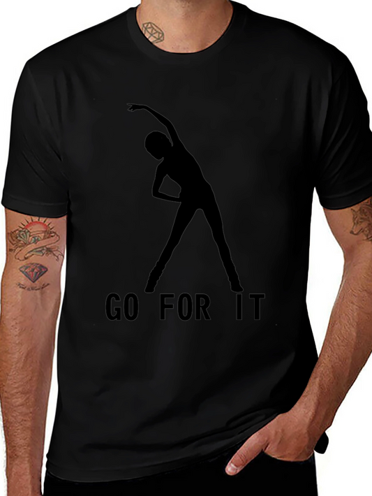 Go For It Black T-Shirt - Motivational Workout Tee