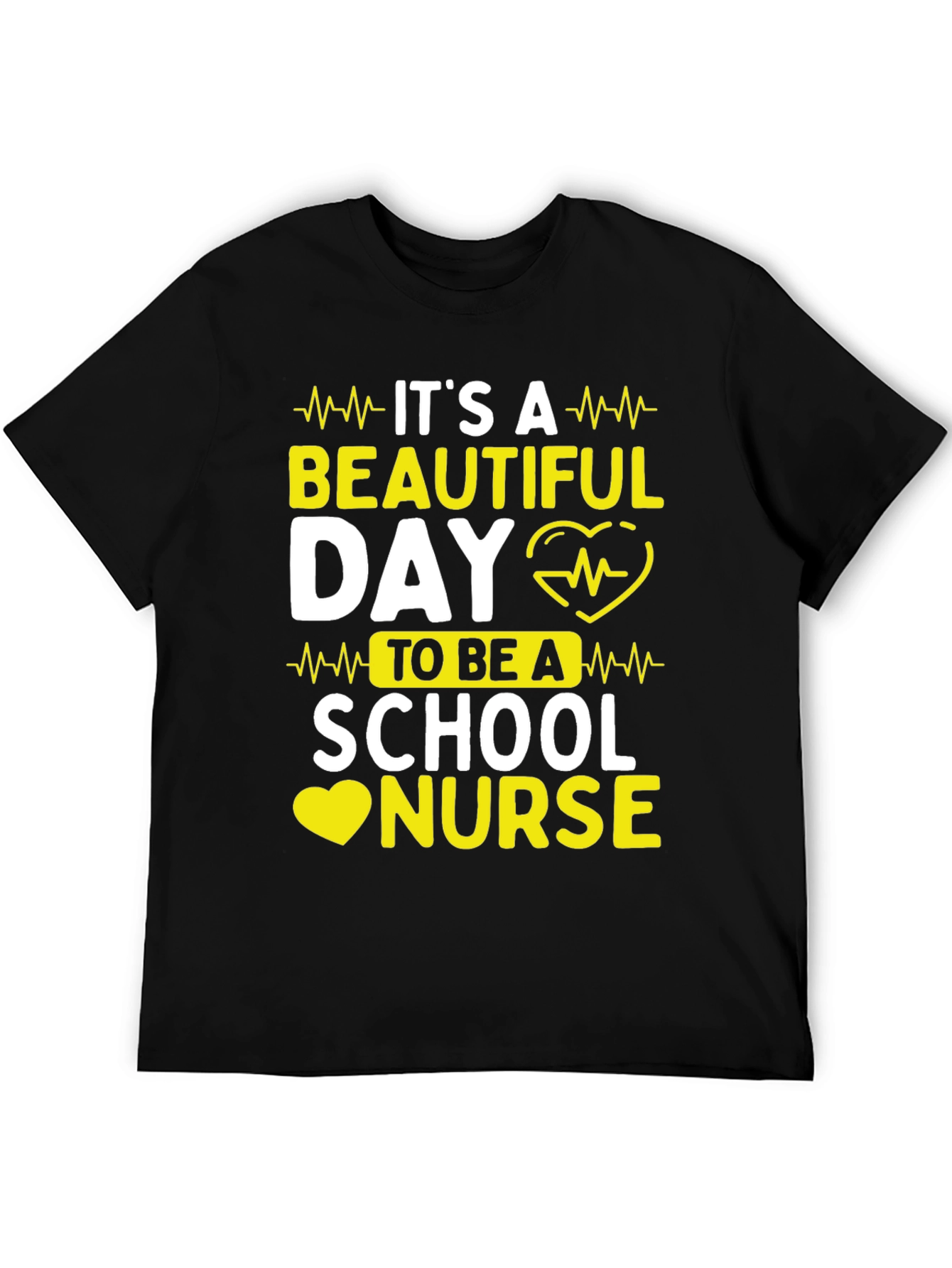 School Nurse T-Shirt - Its a Beautiful Day!
